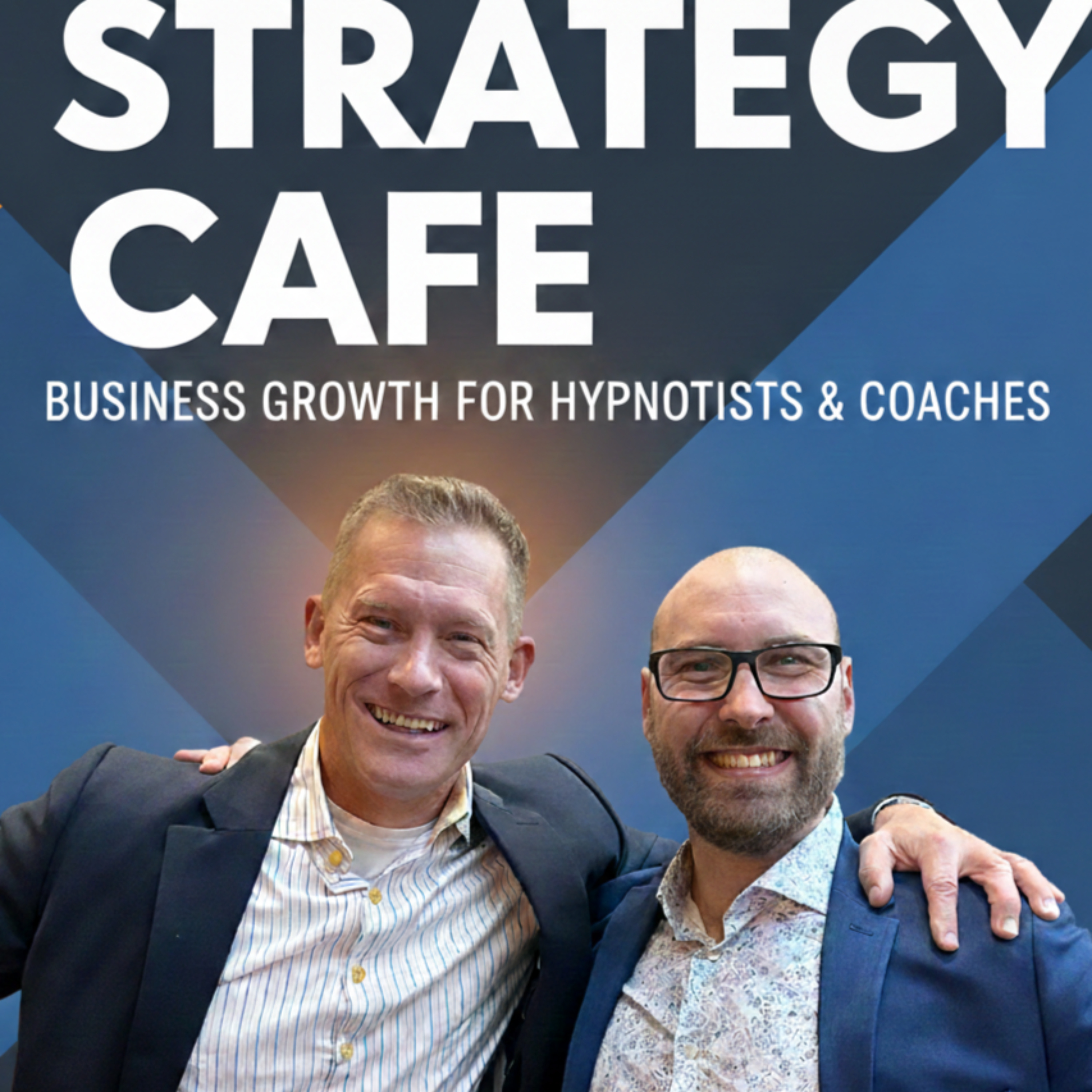Strategy Café: Business Growth for Hypnotists & Coaches podcast artwork