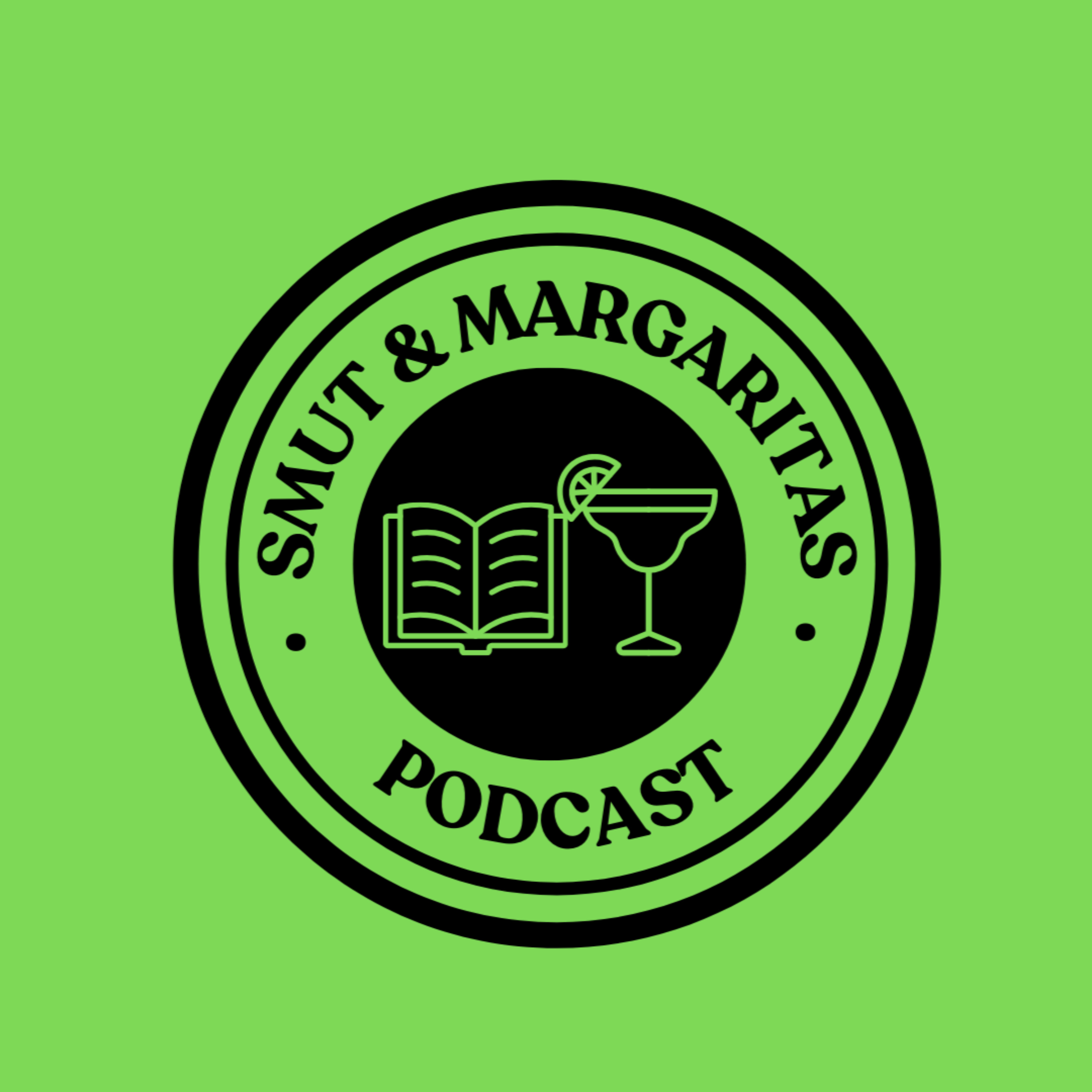 Smut and Margaritas