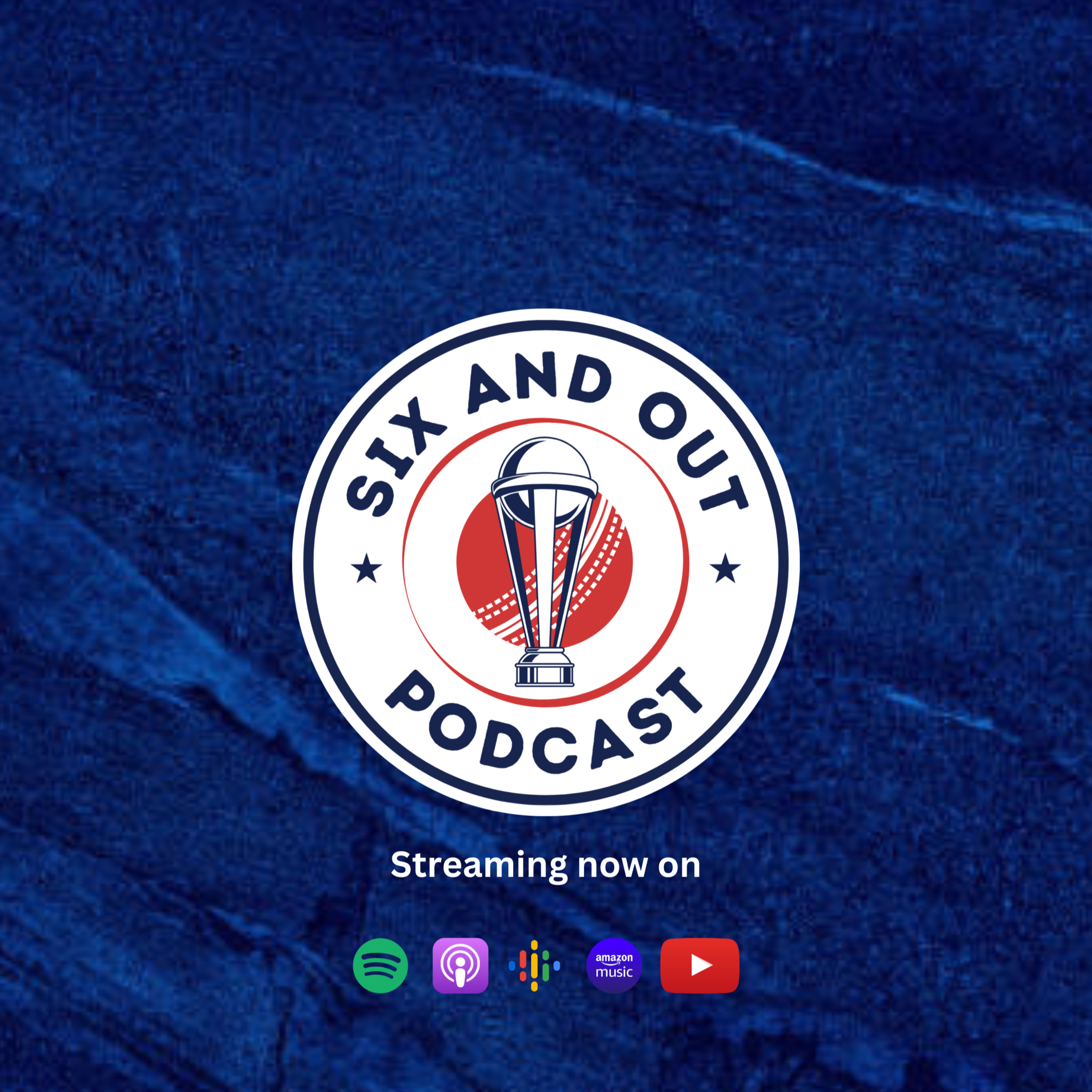 Six and Out! Podcast