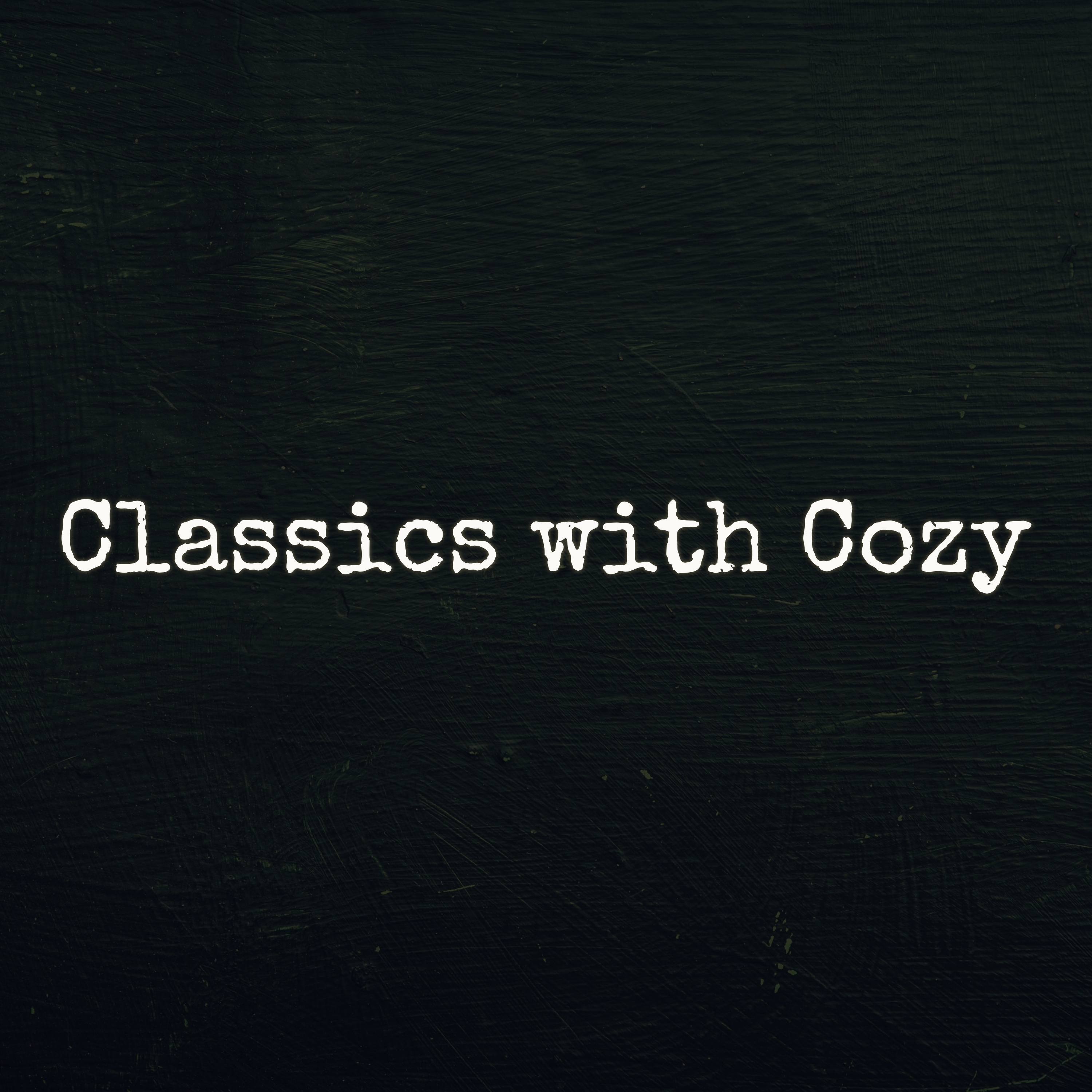 Classics with Cozy