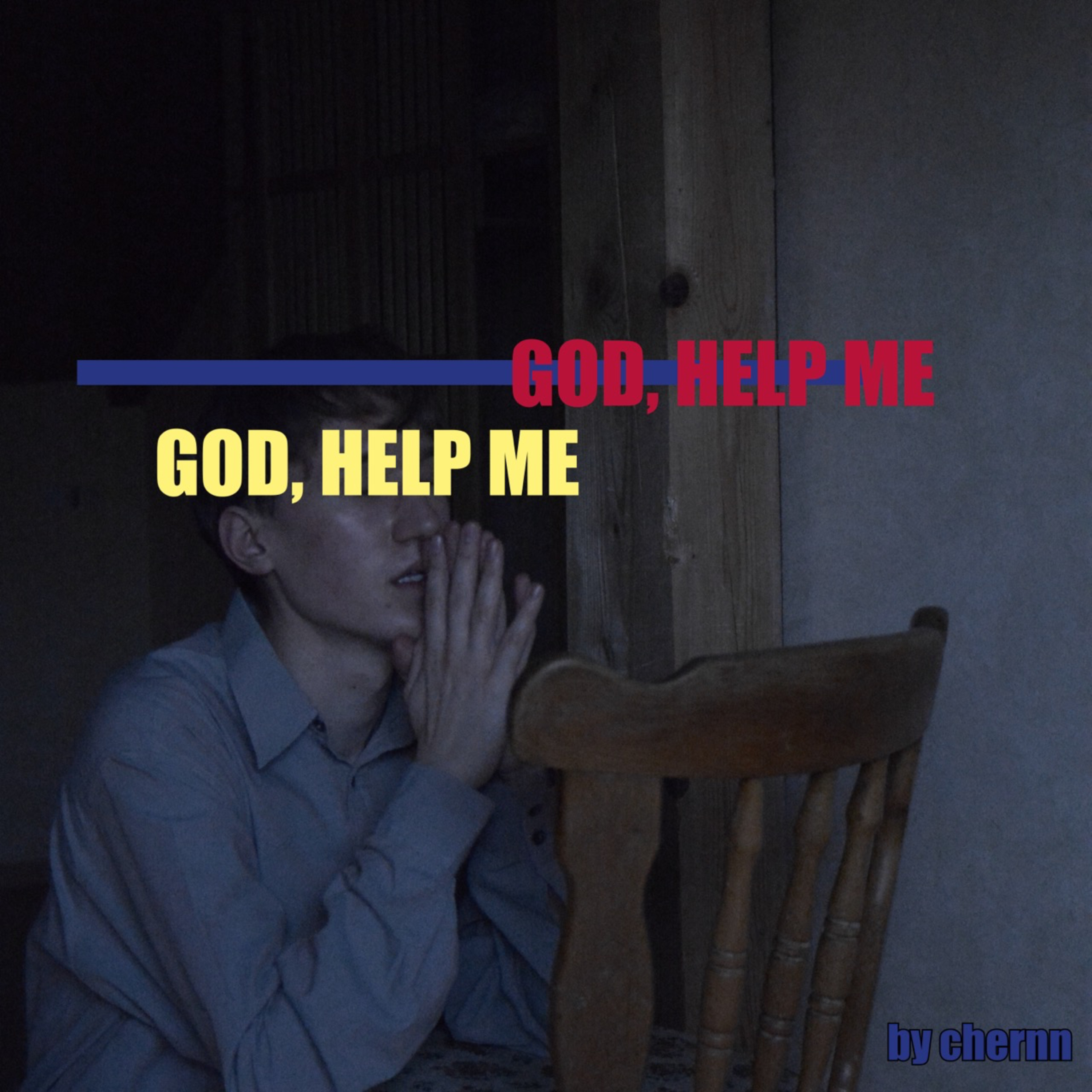 God, help me