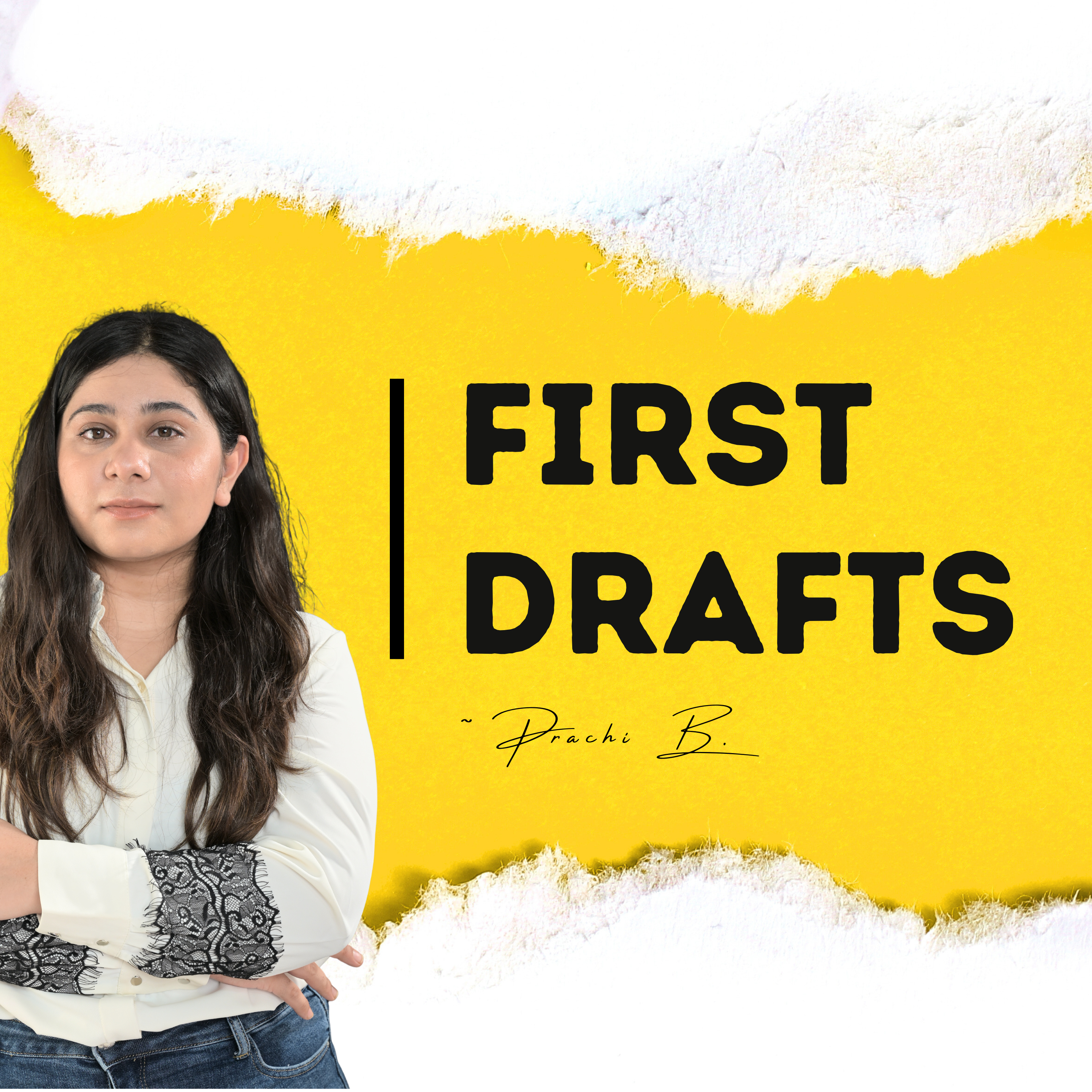 First Drafts with Prachi B. cover art