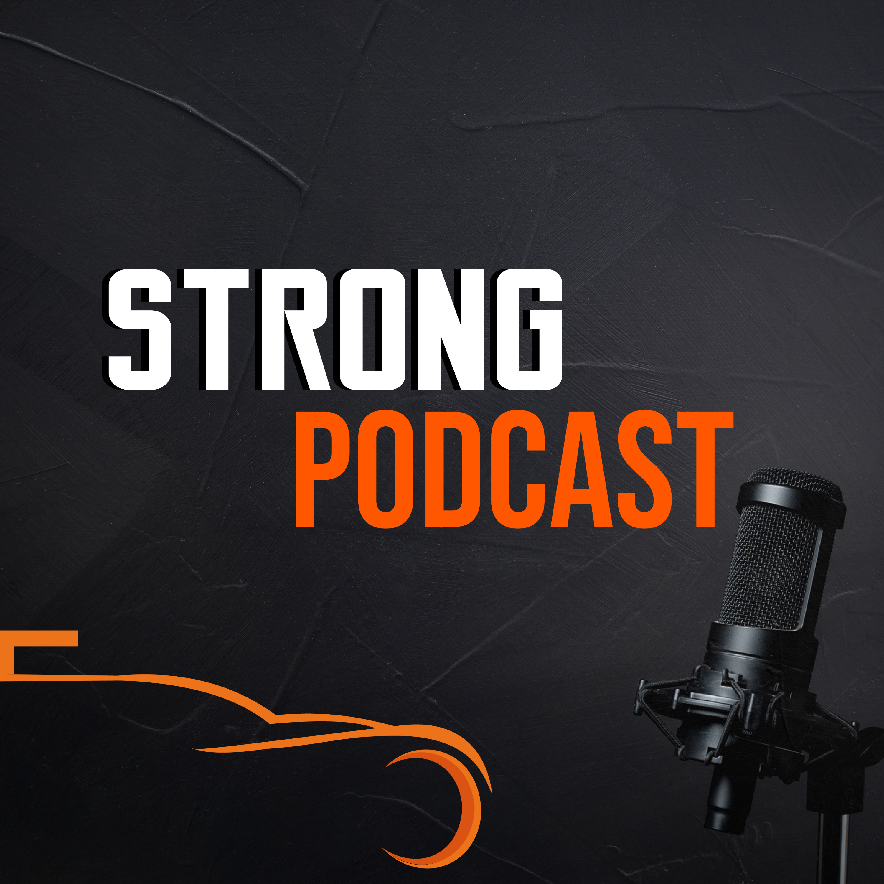 Strong Podcast