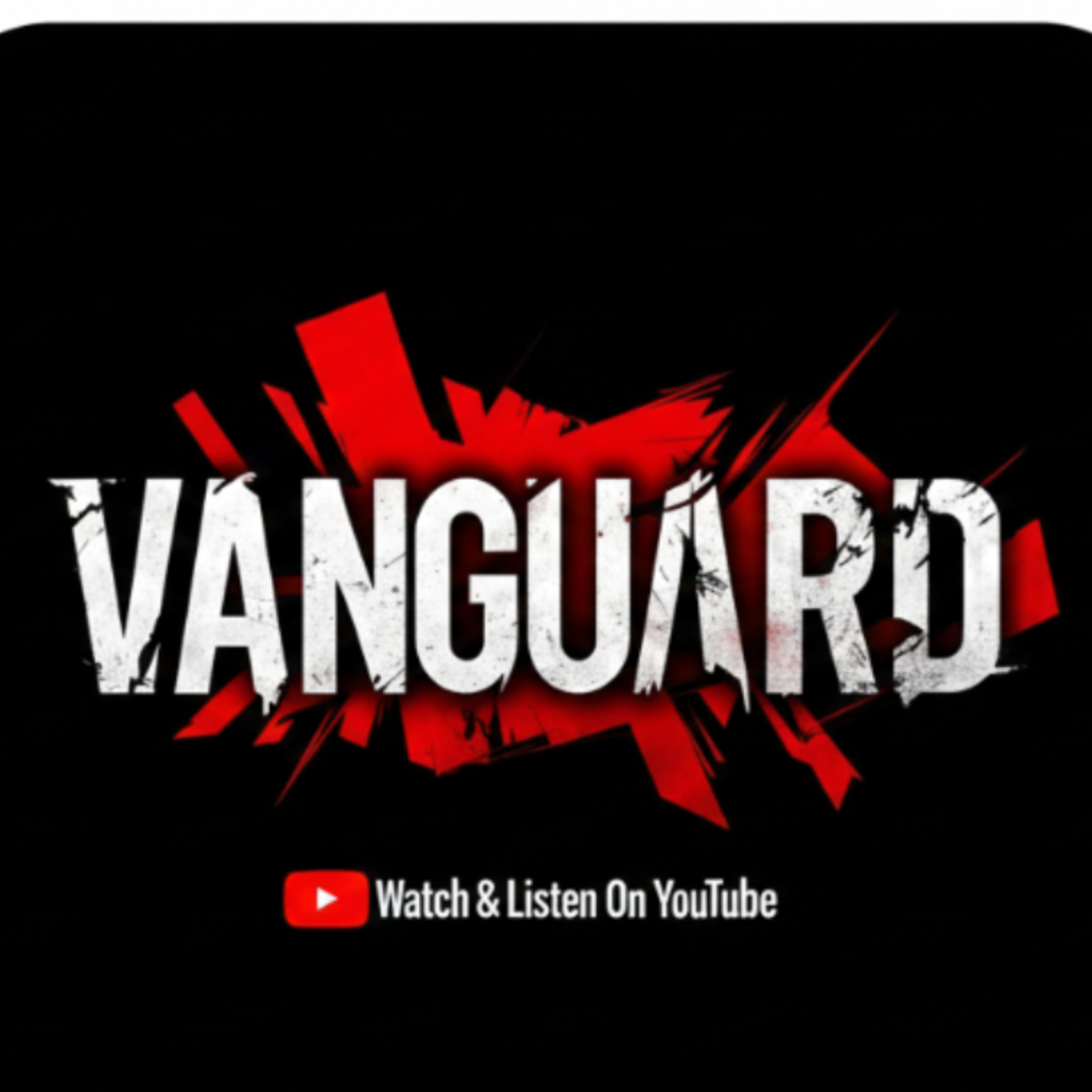 Vanguard Podcast