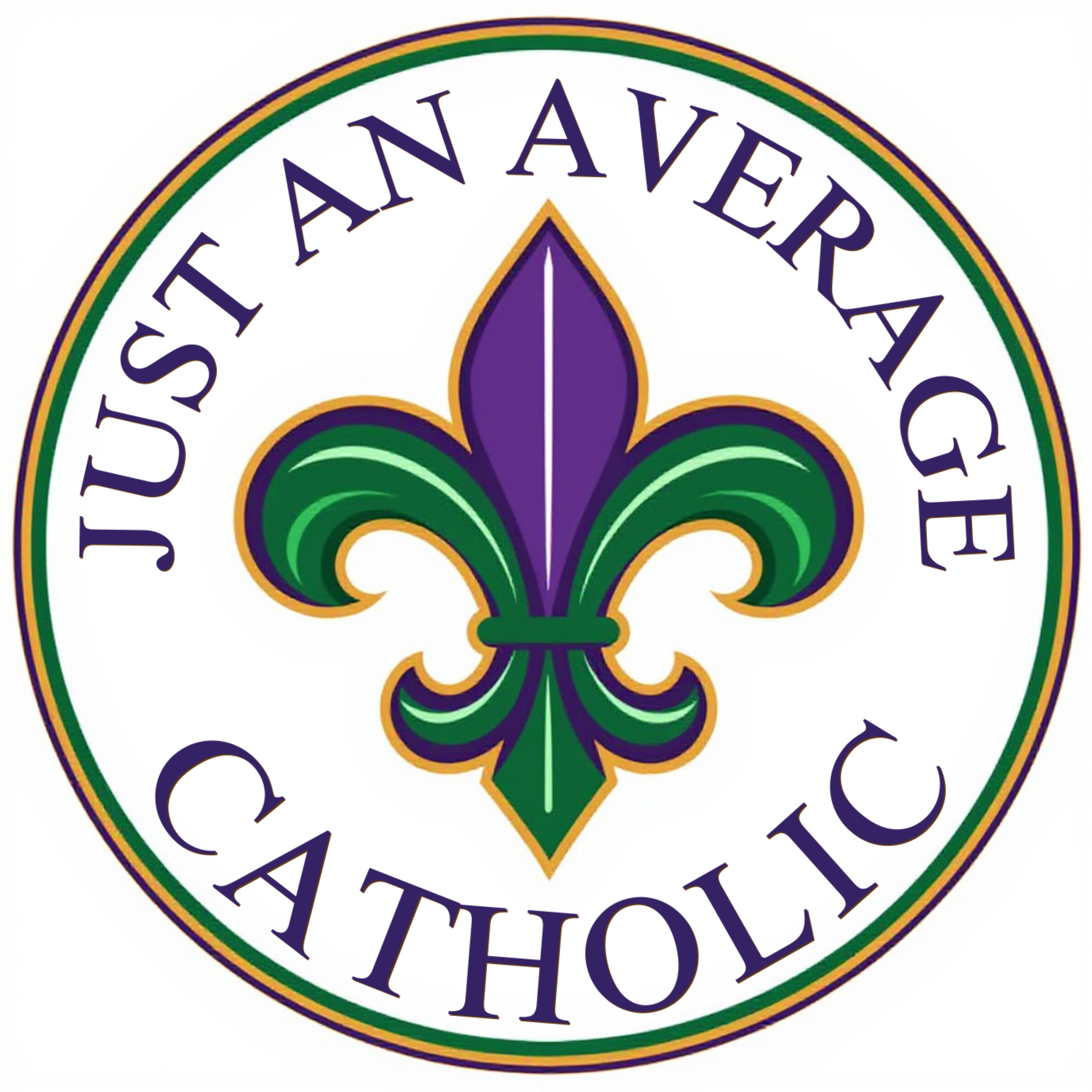 Just An Average Catholic - Pursuing Holiness in Ordinary Life cover art