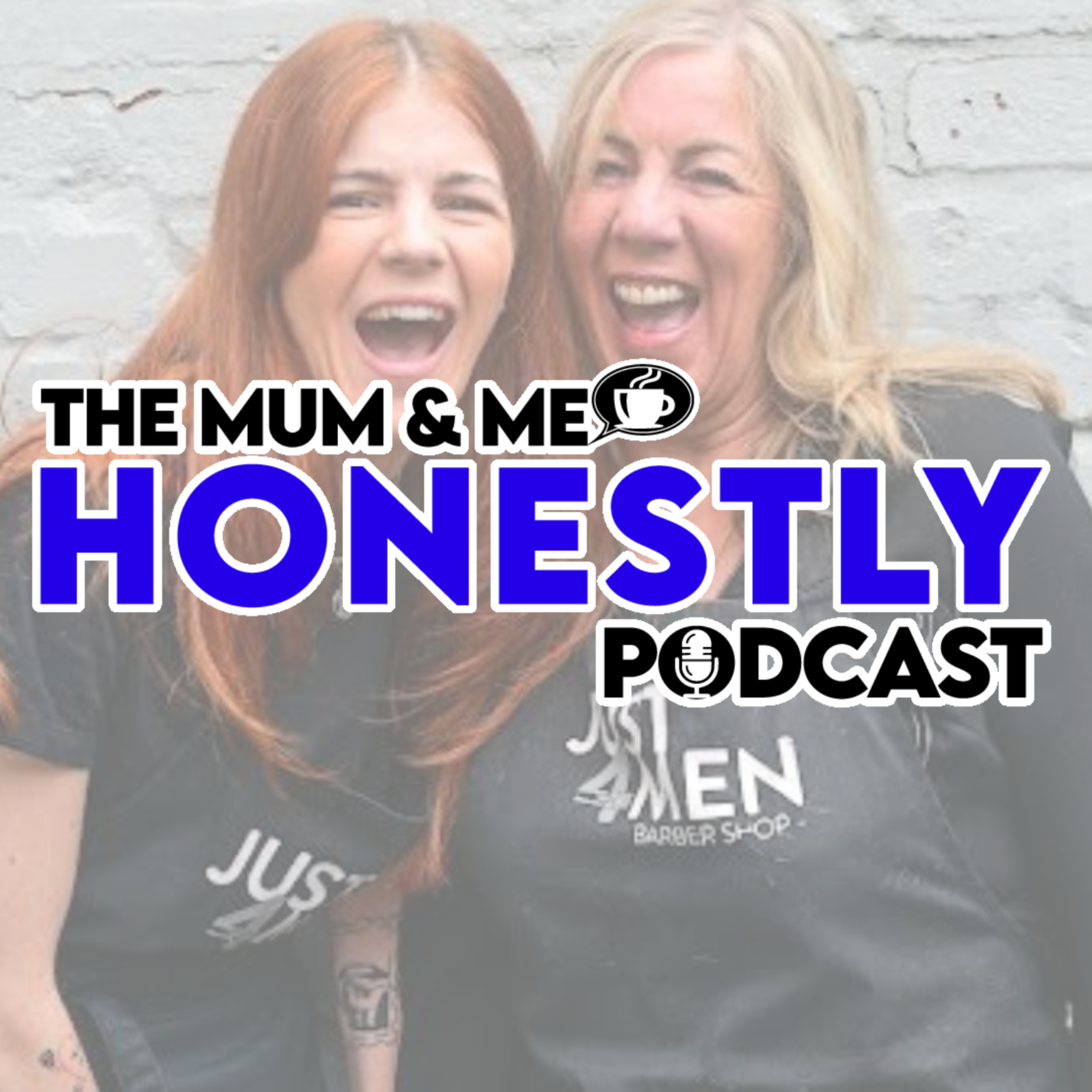 The Mum and Me: Honestly podcast cover art