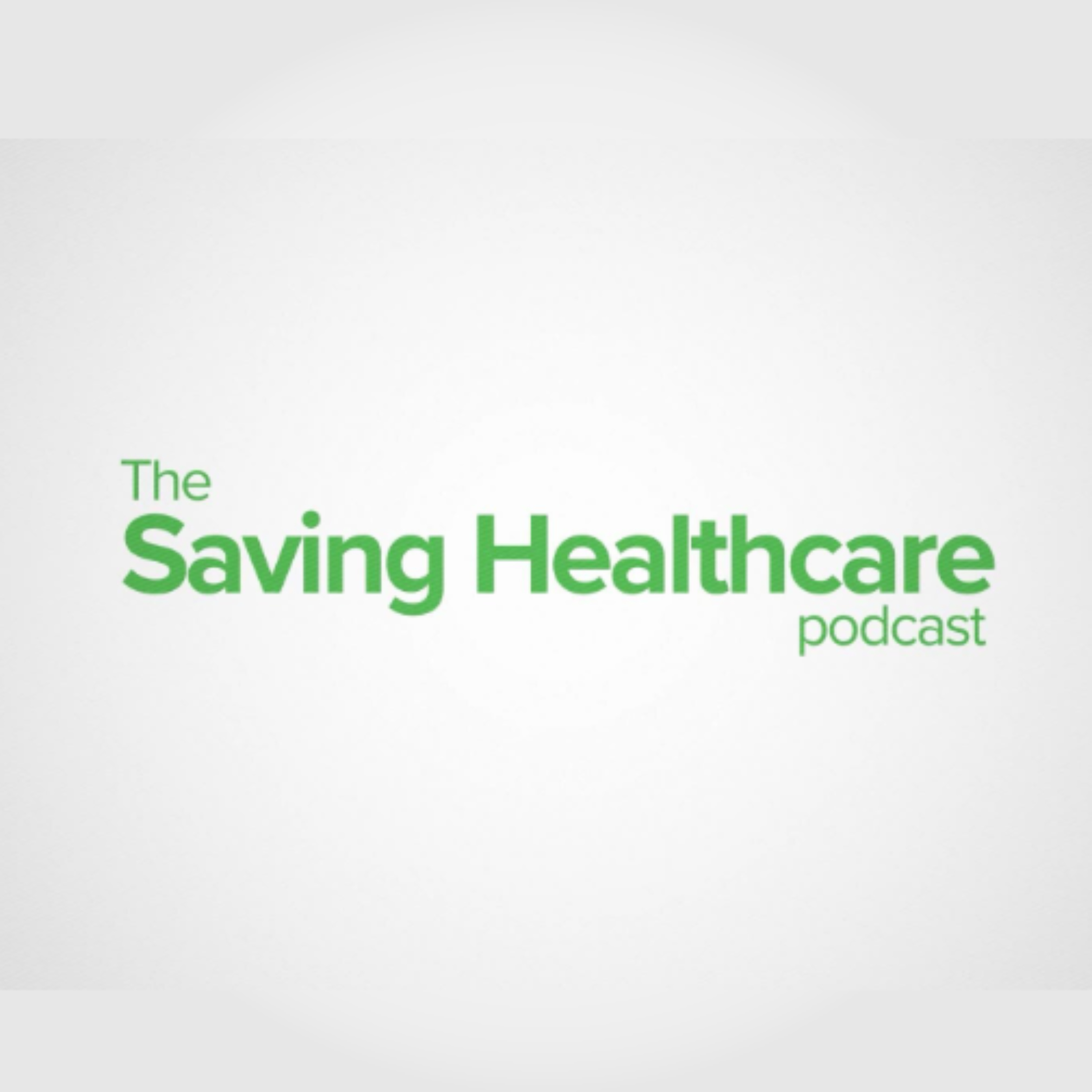 Saving Healthcare