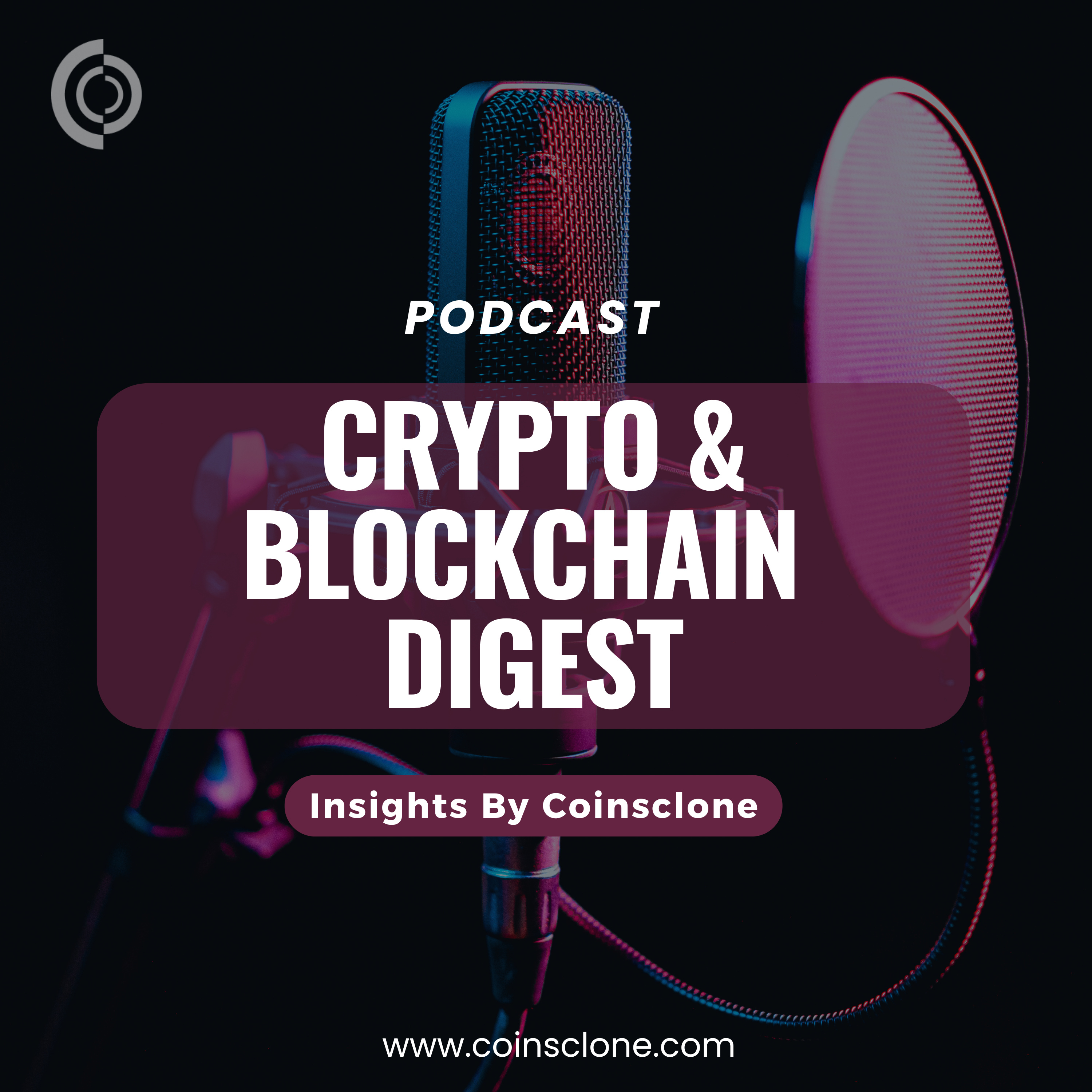 Crypto And Blockchain Digest by Coinsclone cover art