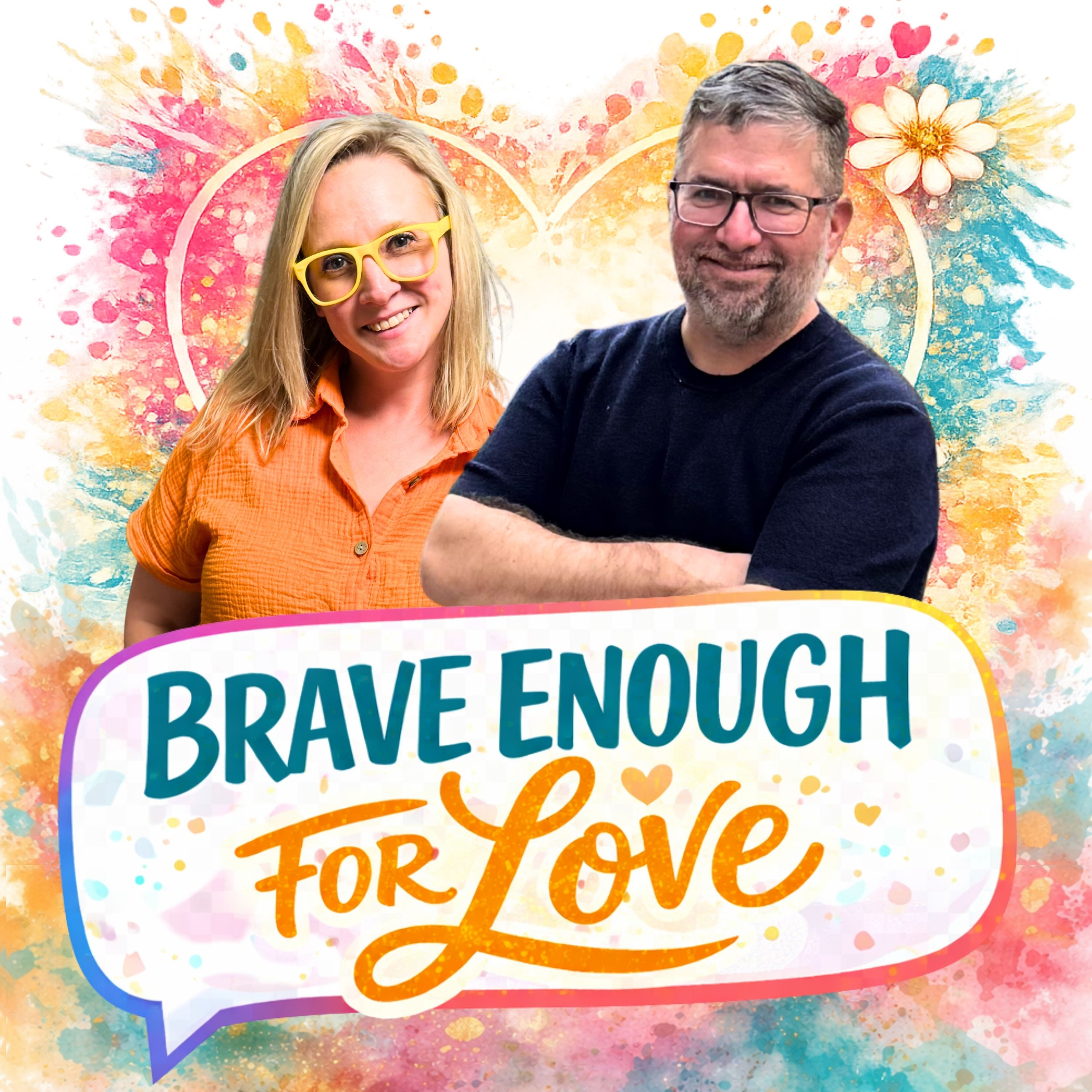 Brave Enough For Love