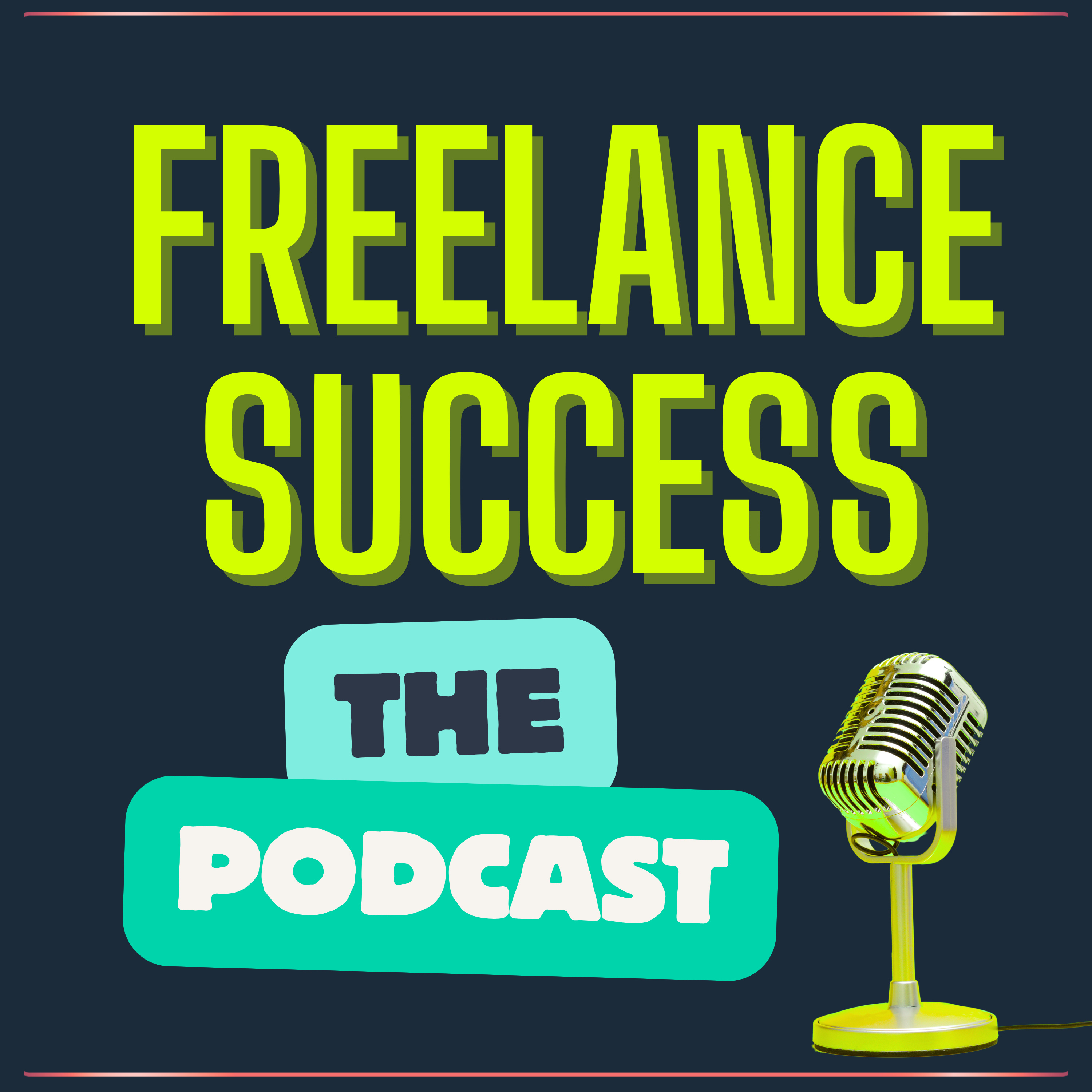 The Freelance Success Podcast cover art