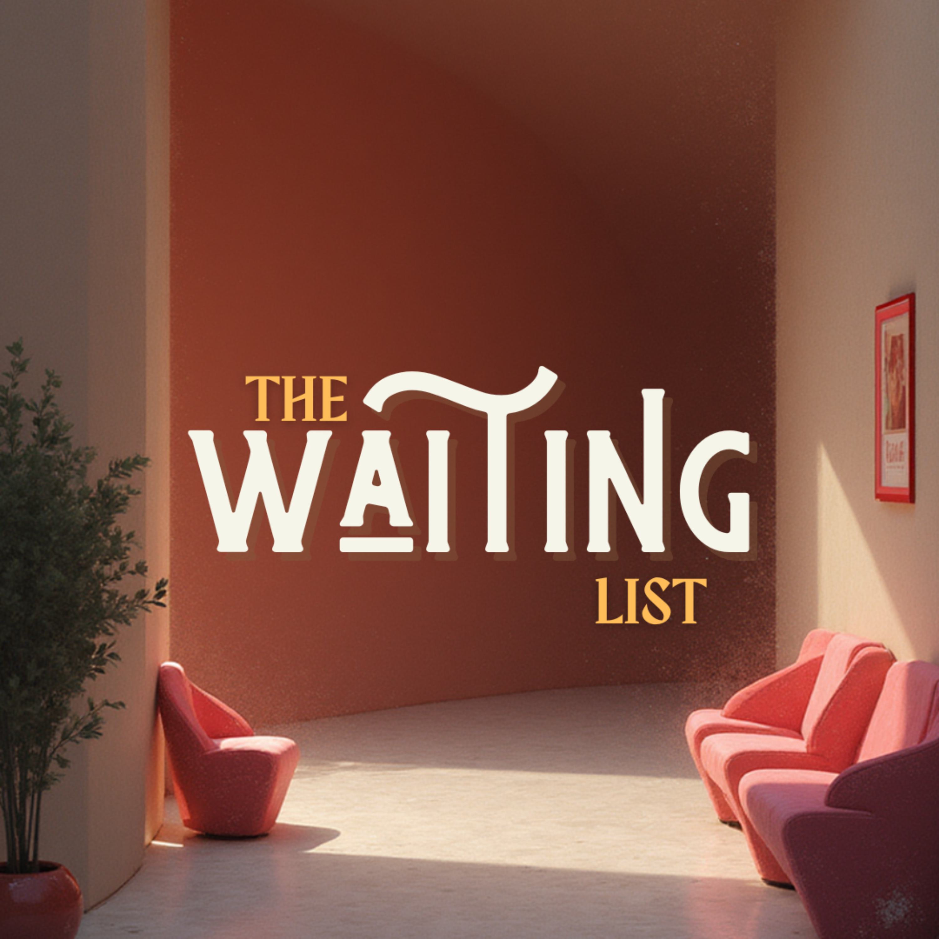 The Waiting List podcast artwork