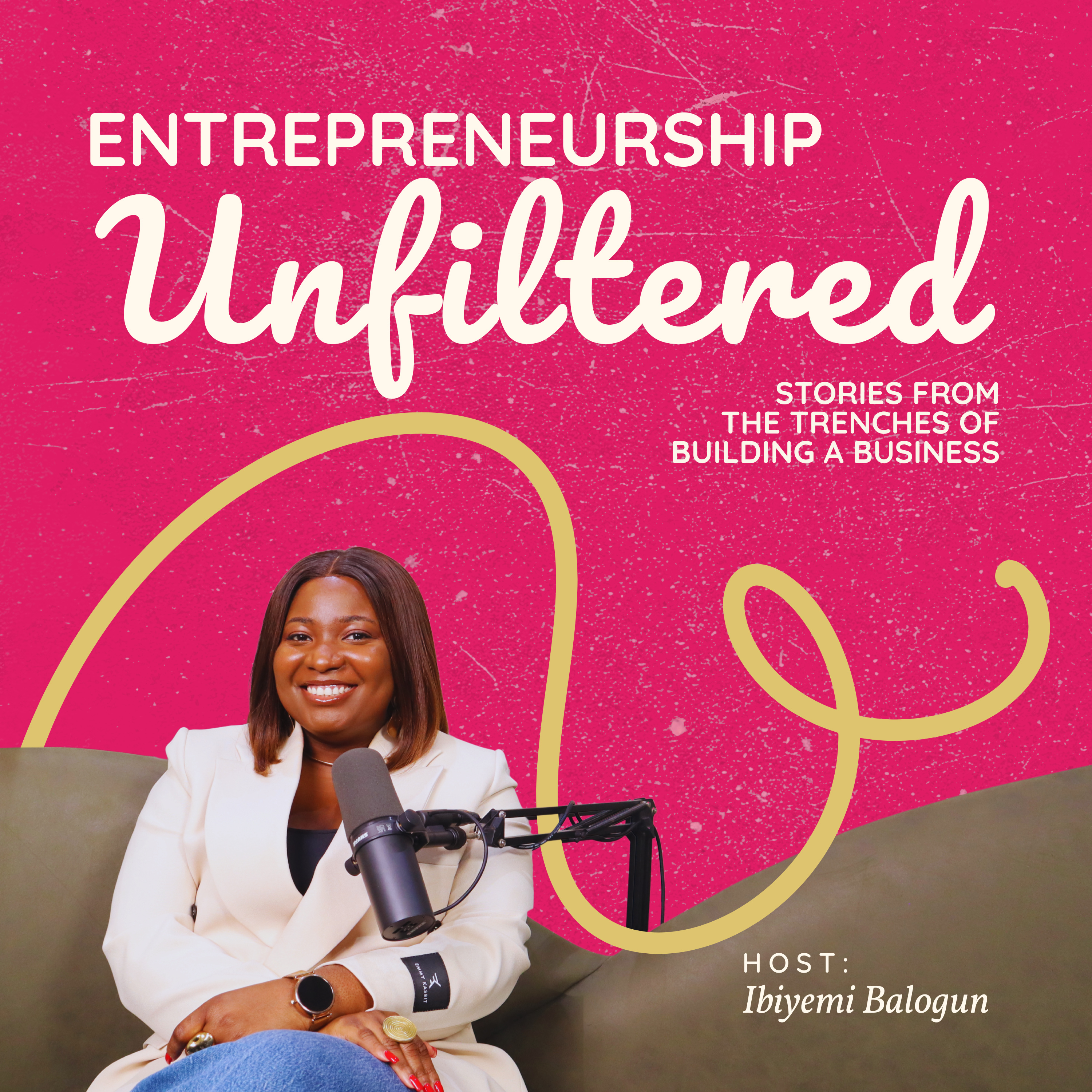Entrepreneurship Unfiltered