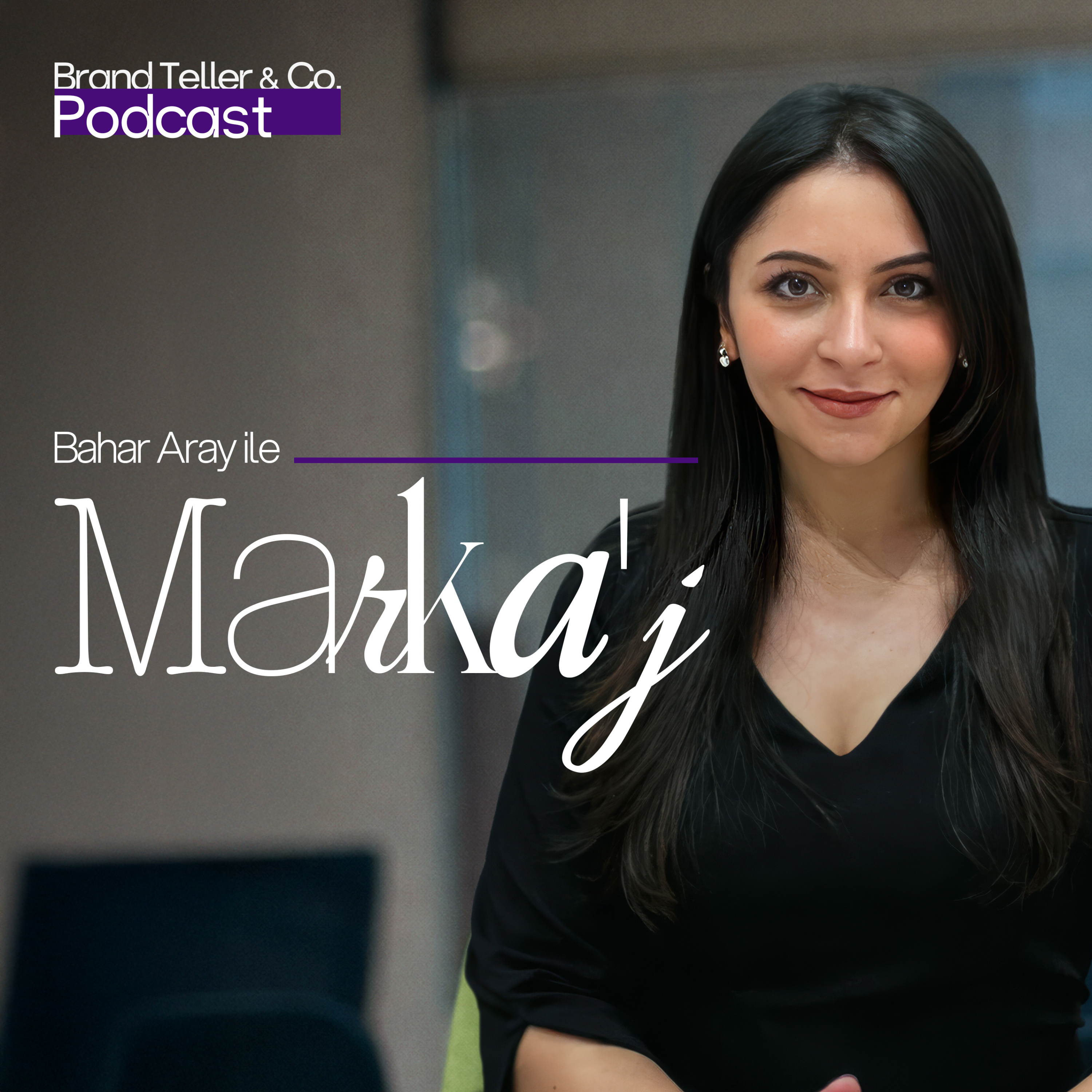 Bahar Aray İle Marka'j cover art