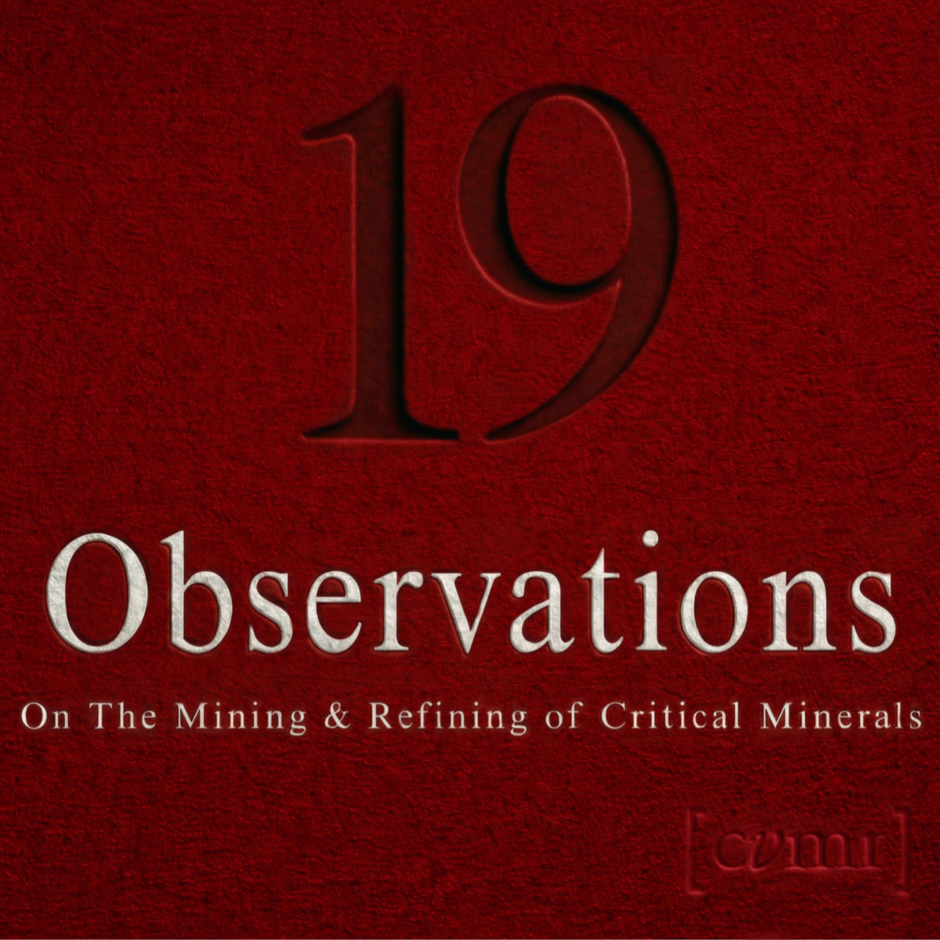 19 Observations on mining and refining of critical minerals cover art