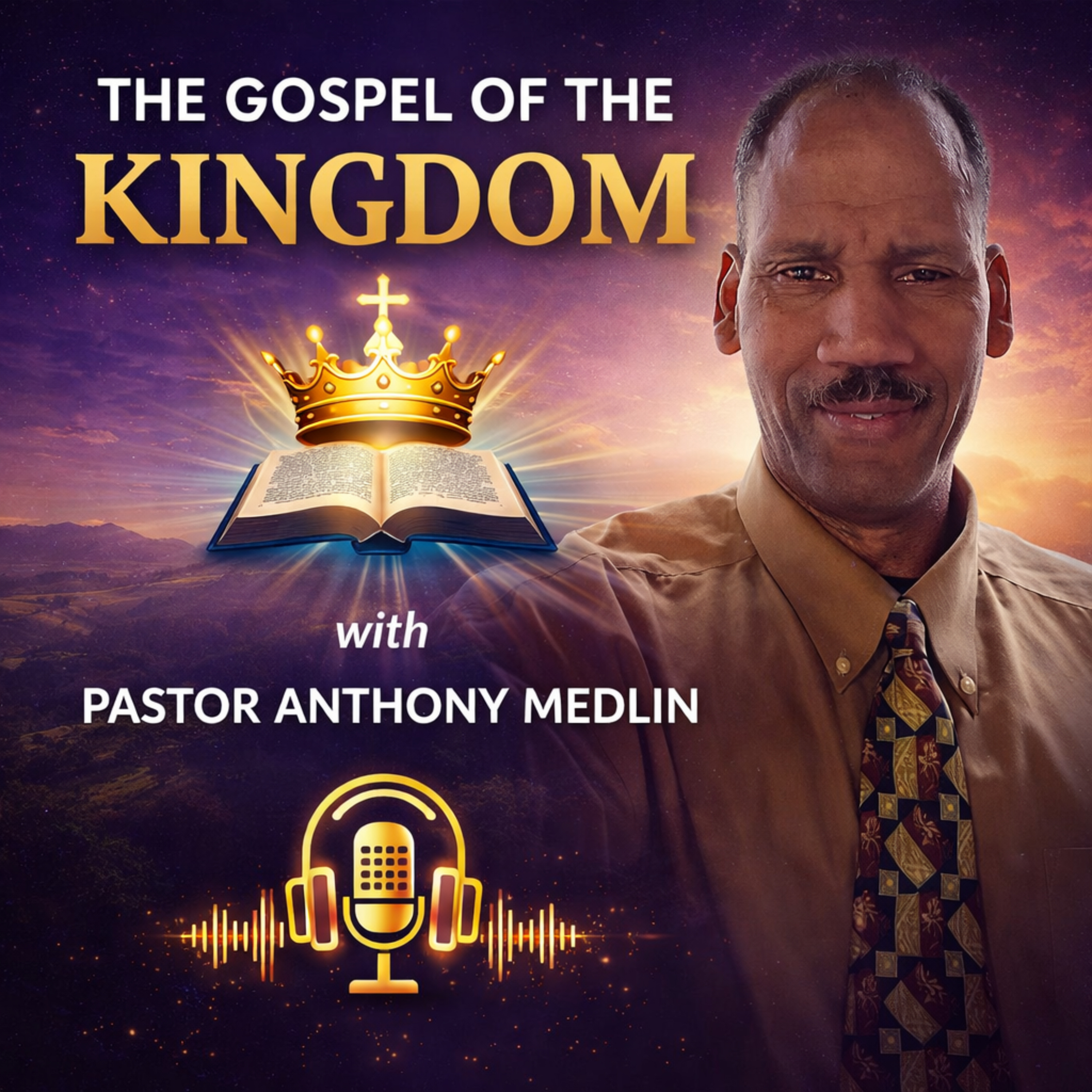 The Gospel of the Kingdom podcast artwork