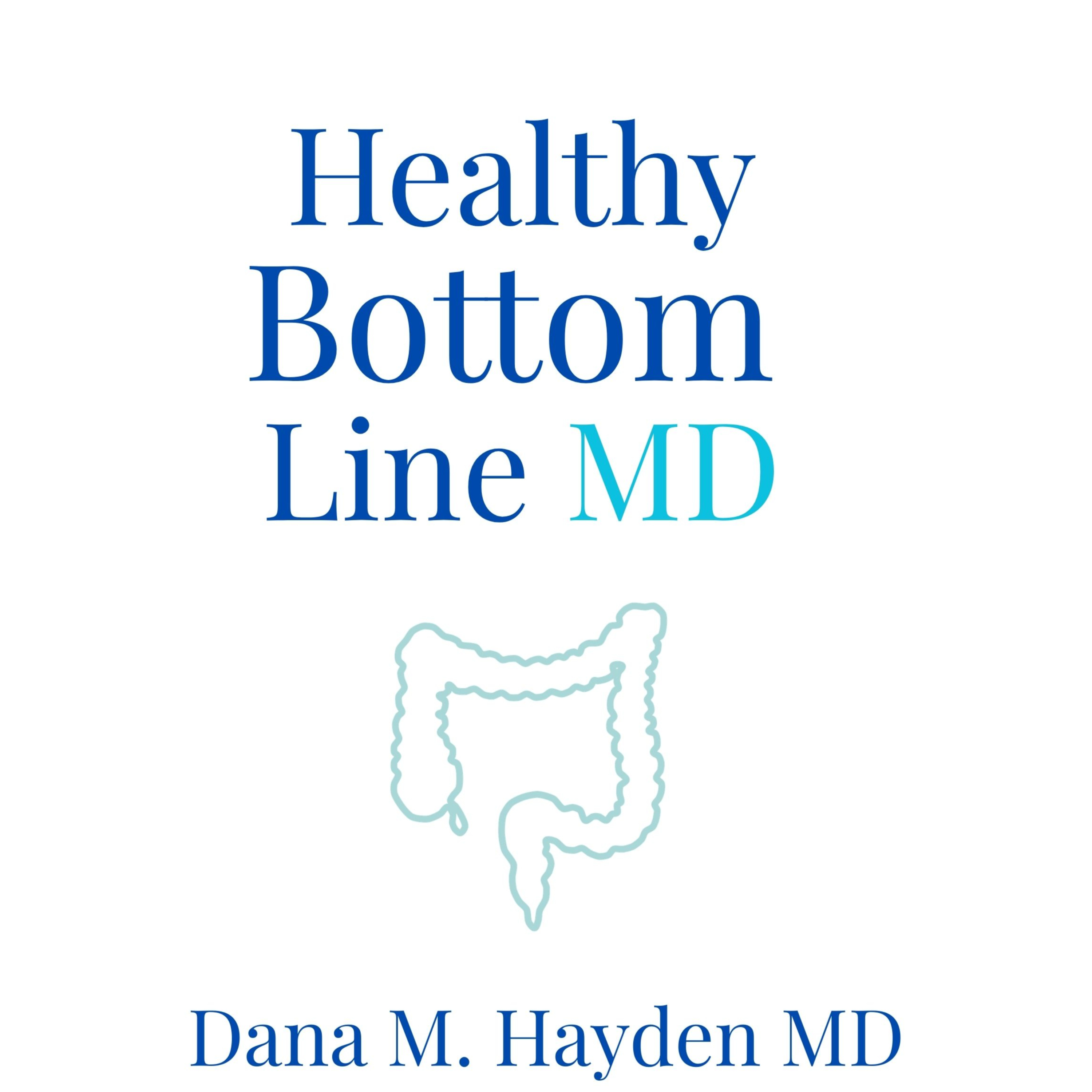 Healthy Bottom Line MD | Colon Cancer & Digestive Health cover art