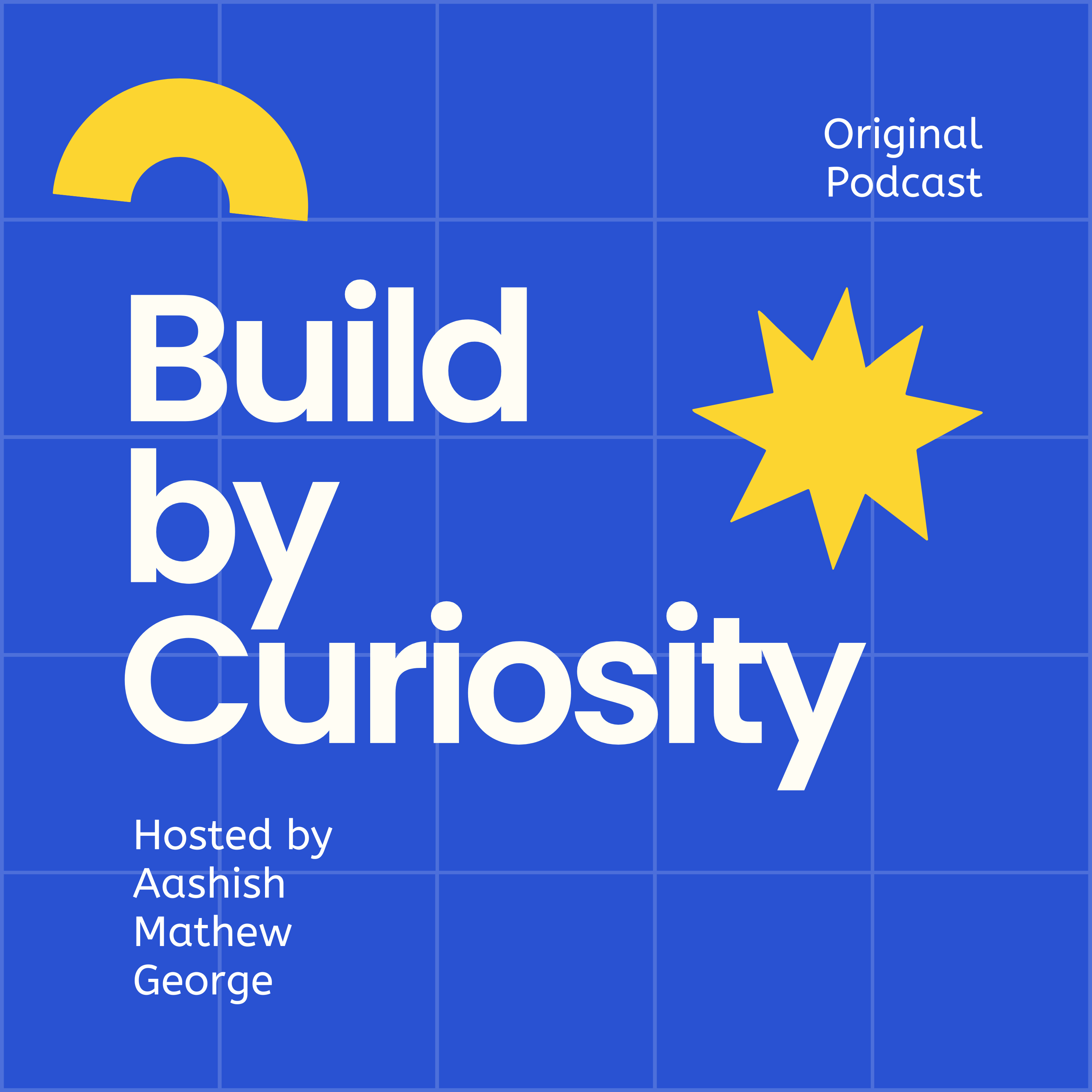 Built by Curiosity
