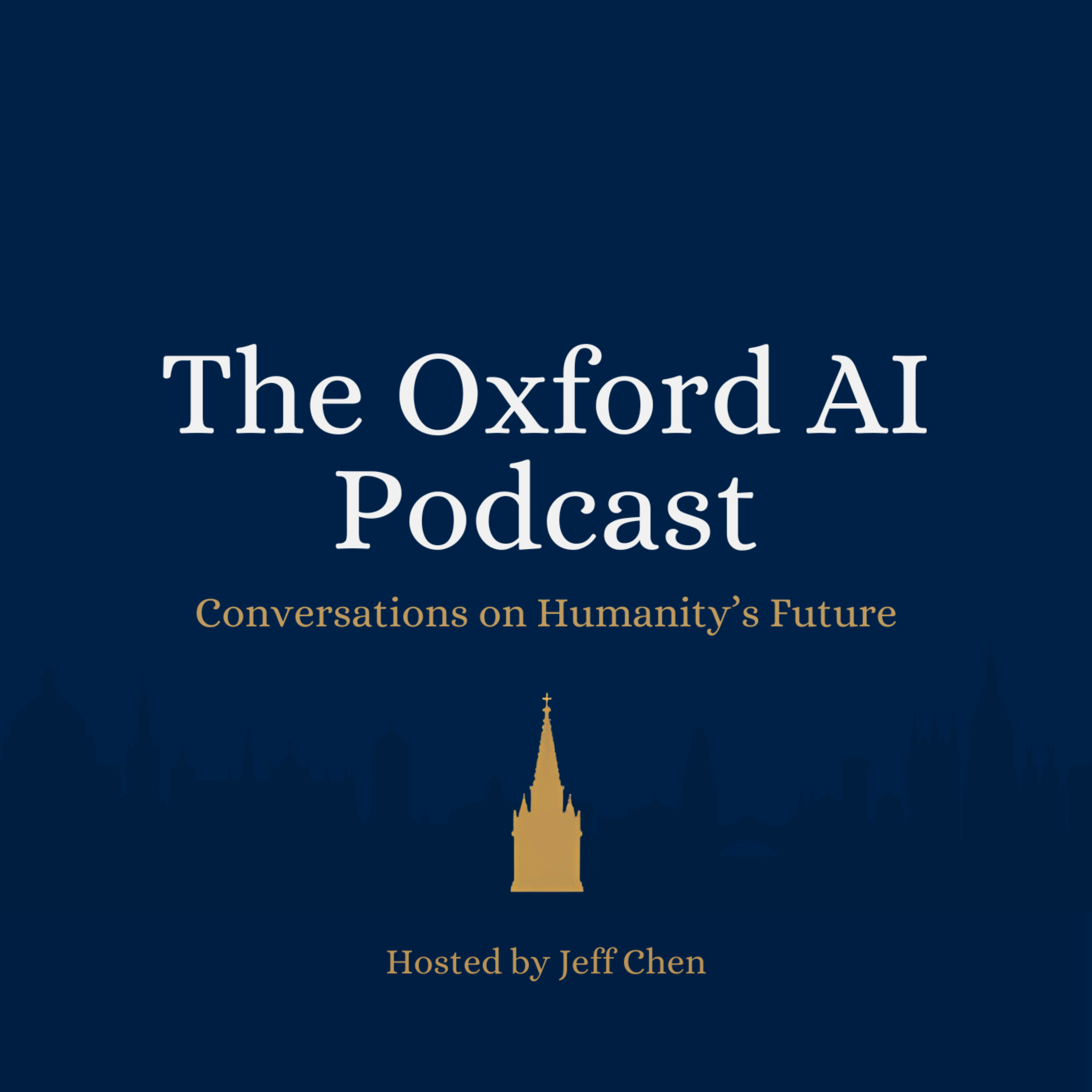 The Oxford AI Podcast: Conversations on Humanity's Future cover art