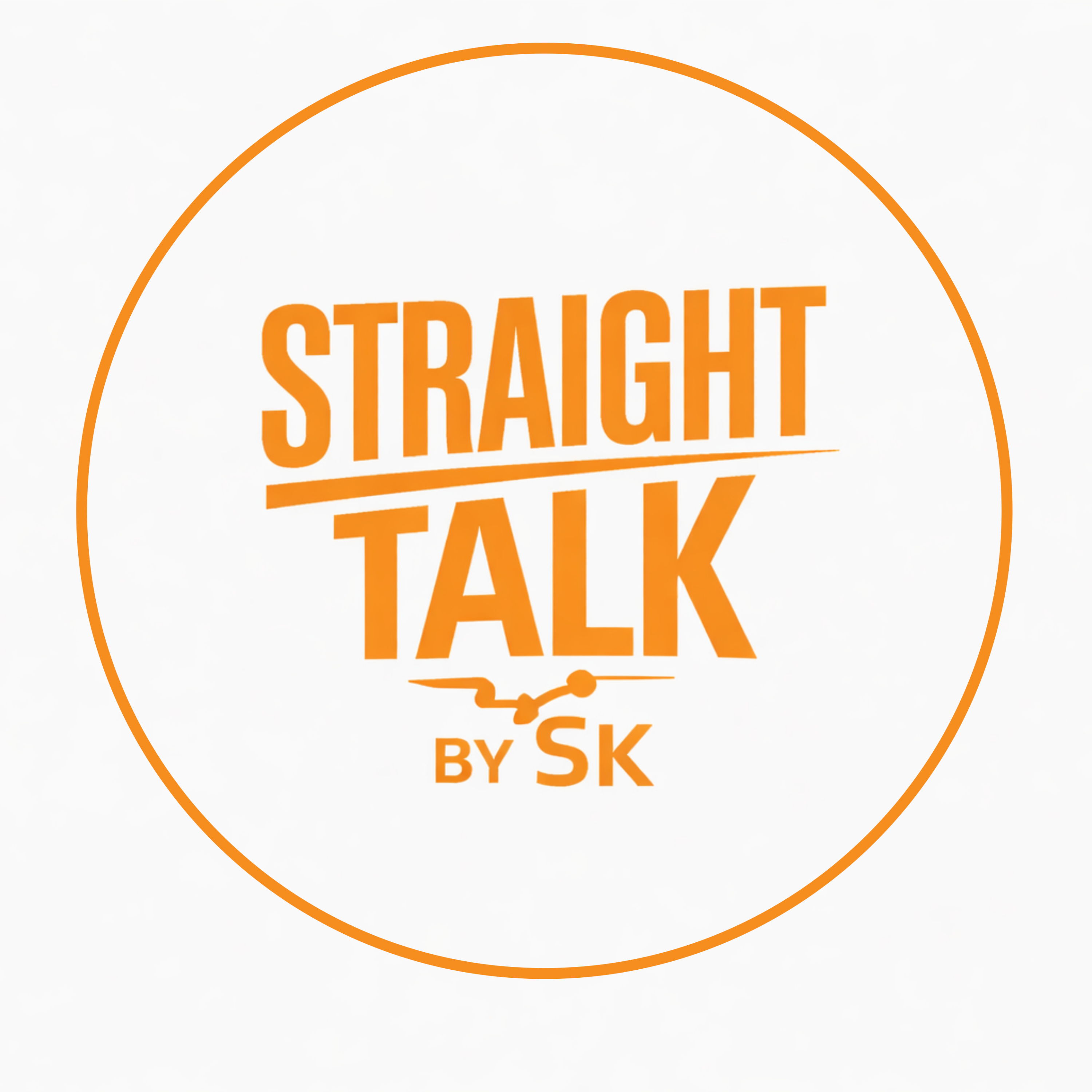 Straight Talk By SK