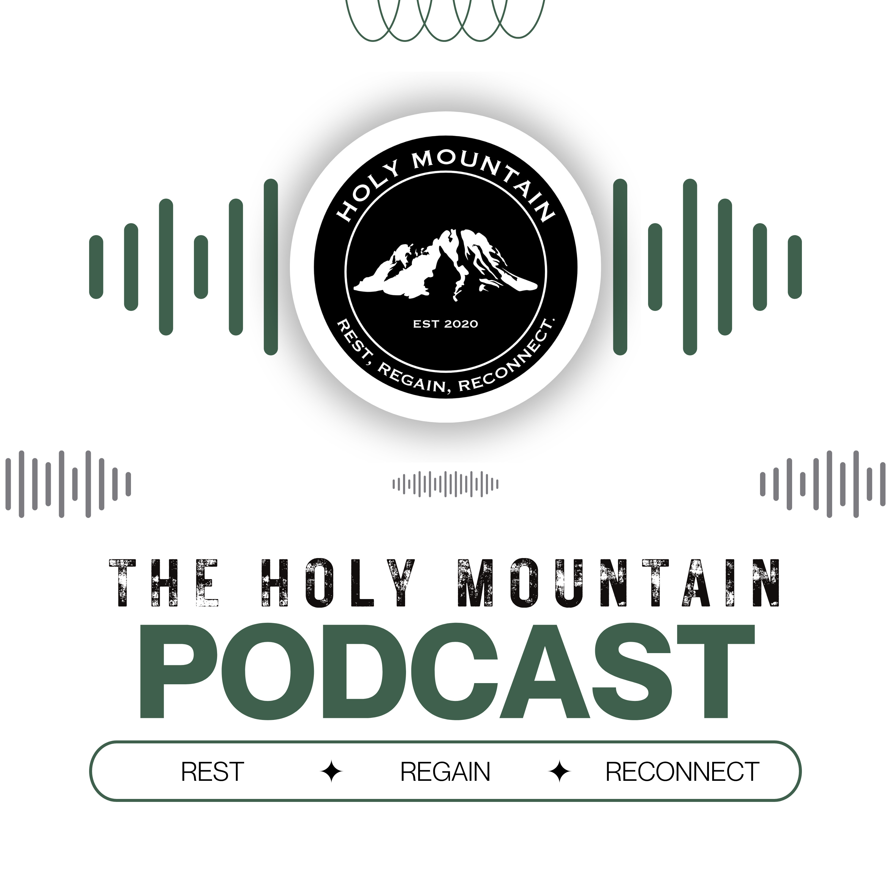 The Holy Mountain Podcast