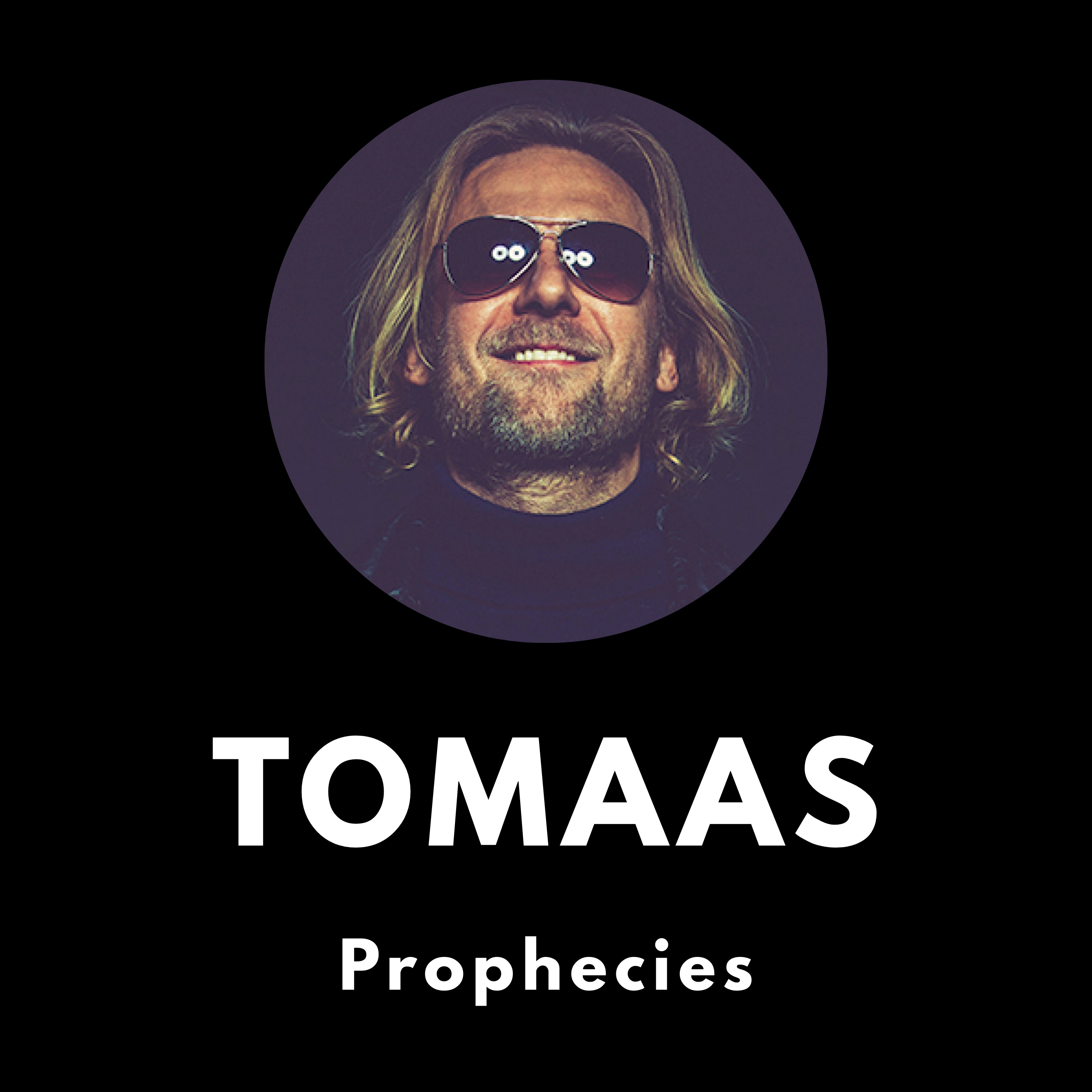 The TOMAAS Prophecies