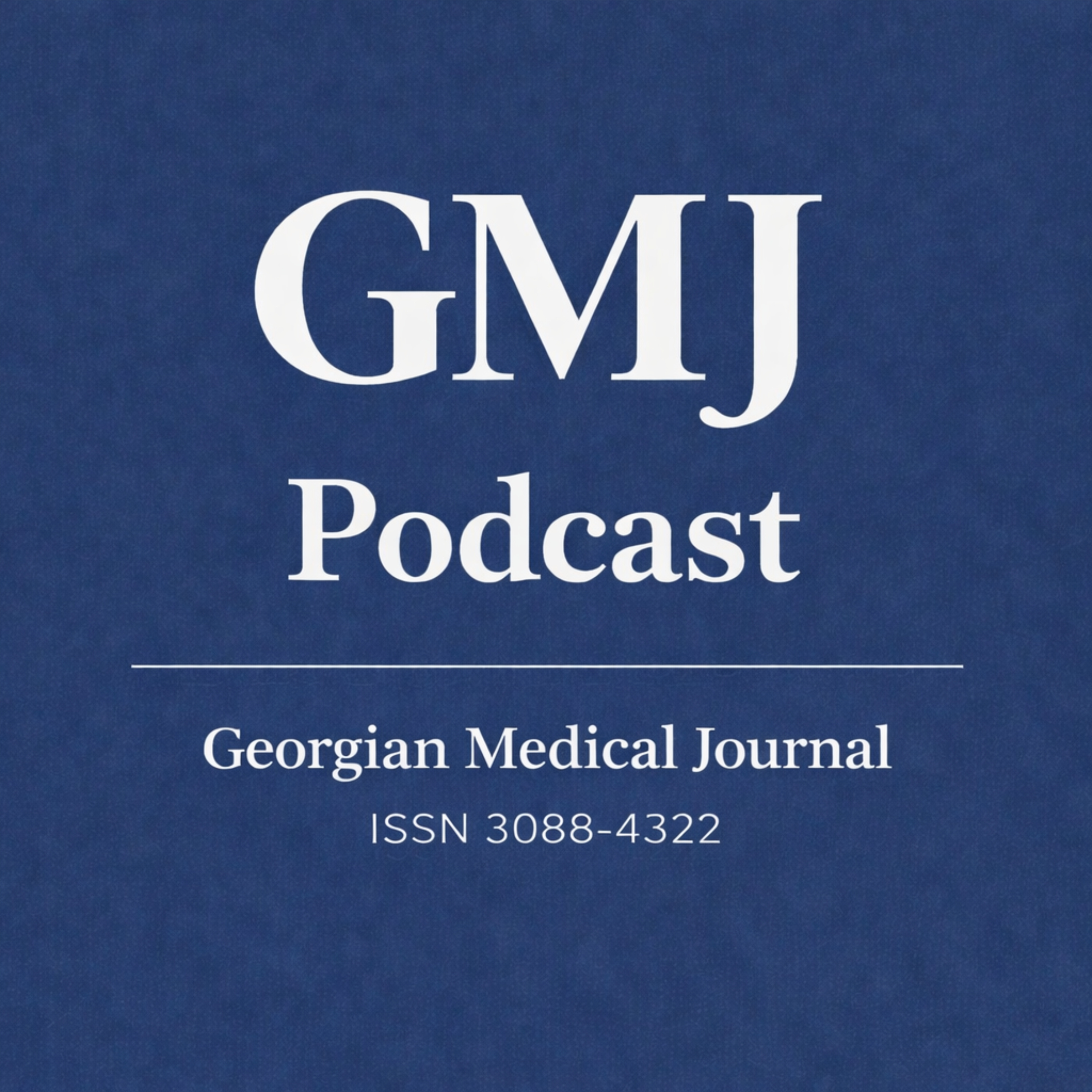 The Georgian Medical Journal Podcast