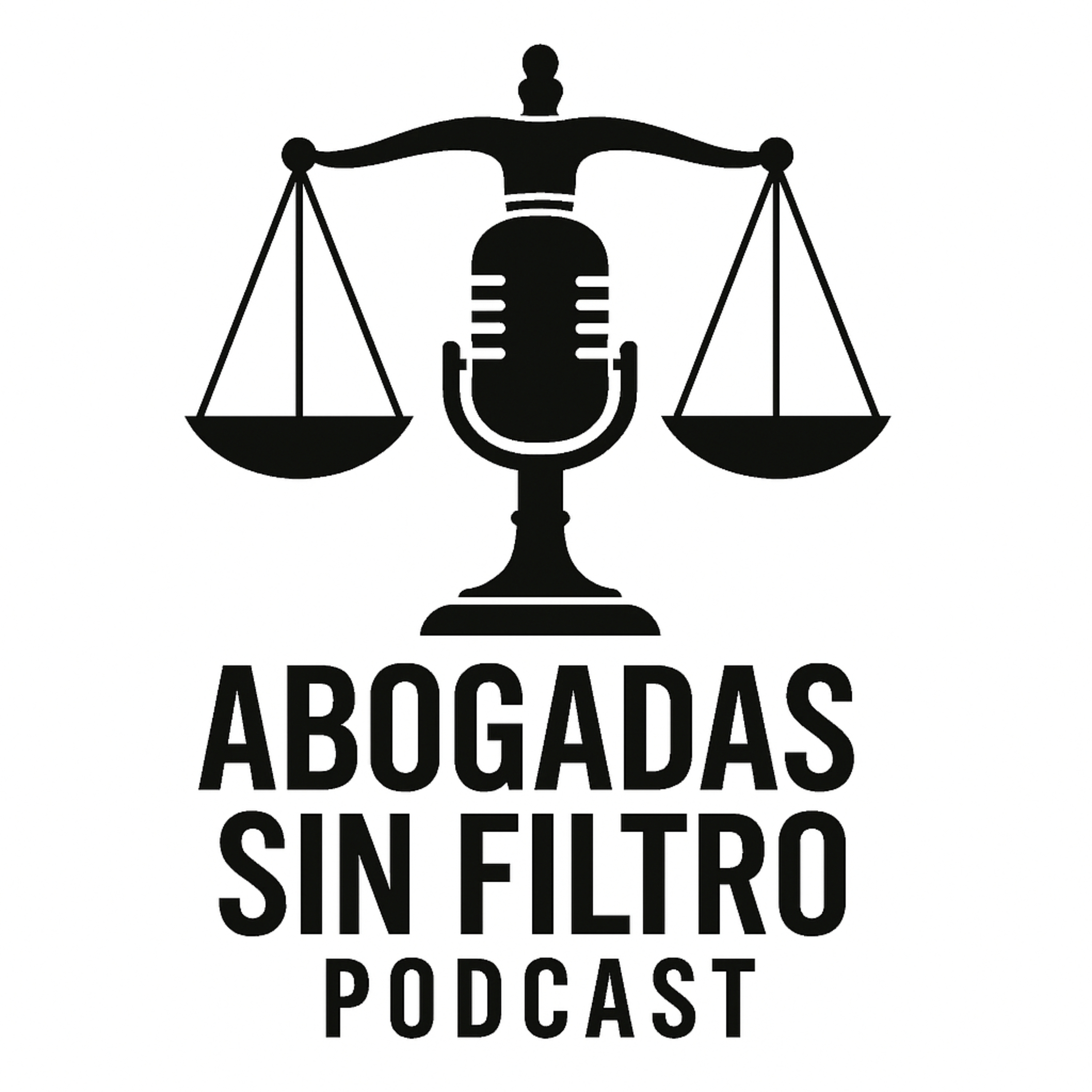 Abogadas sin Filtro Podcast
