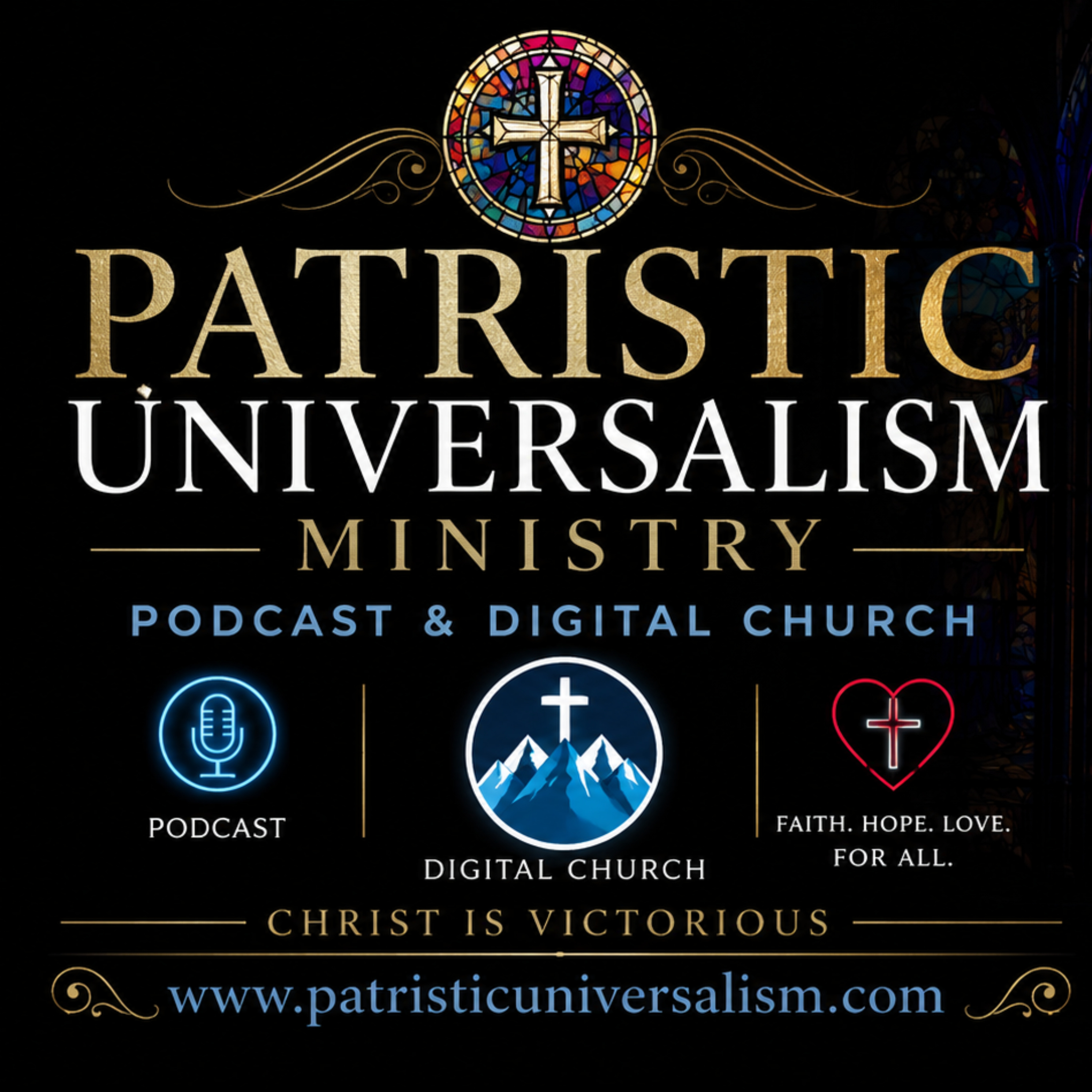 Patristic Universalism Podcast and Digital Church podcast artwork