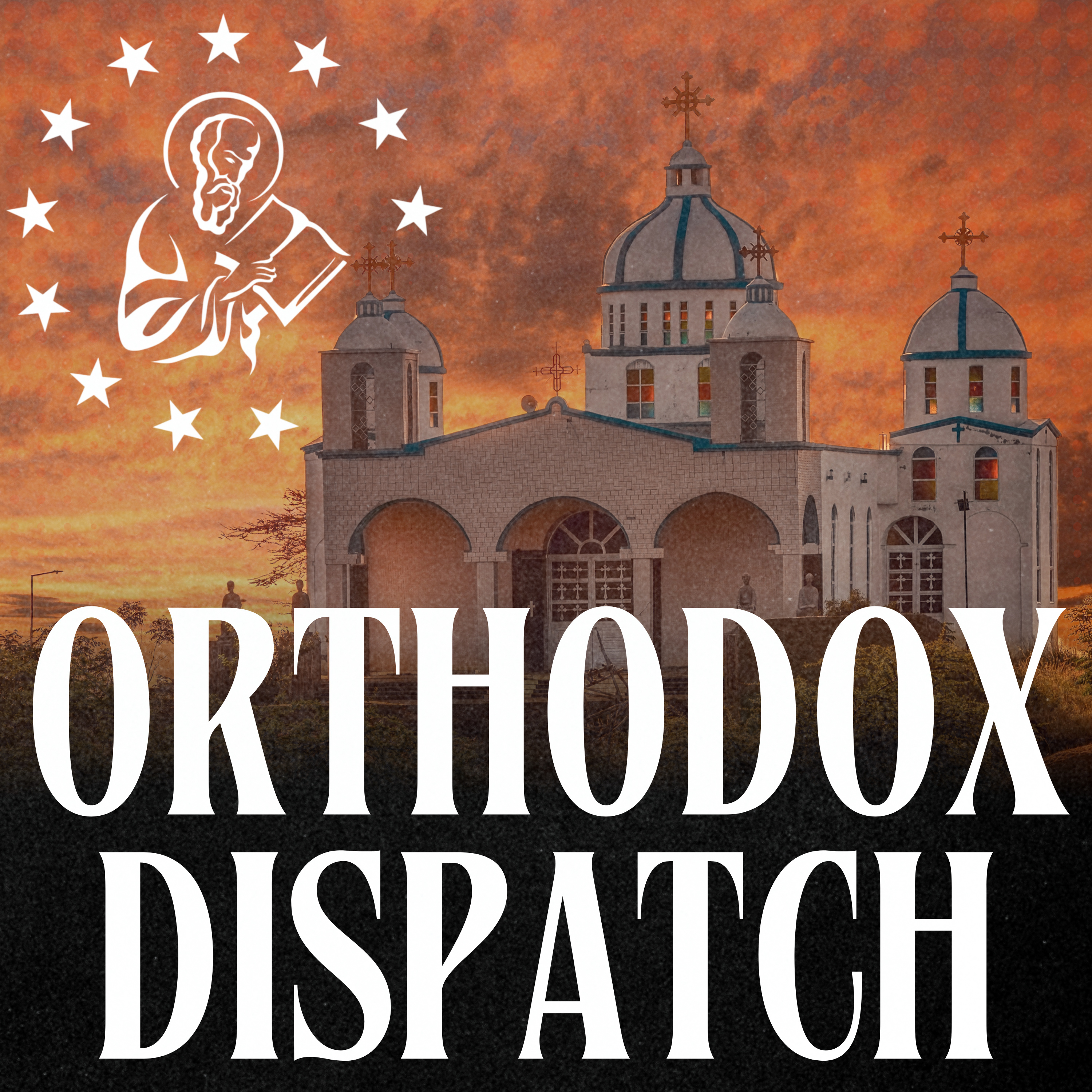 Orthodox Dispatch podcast artwork
