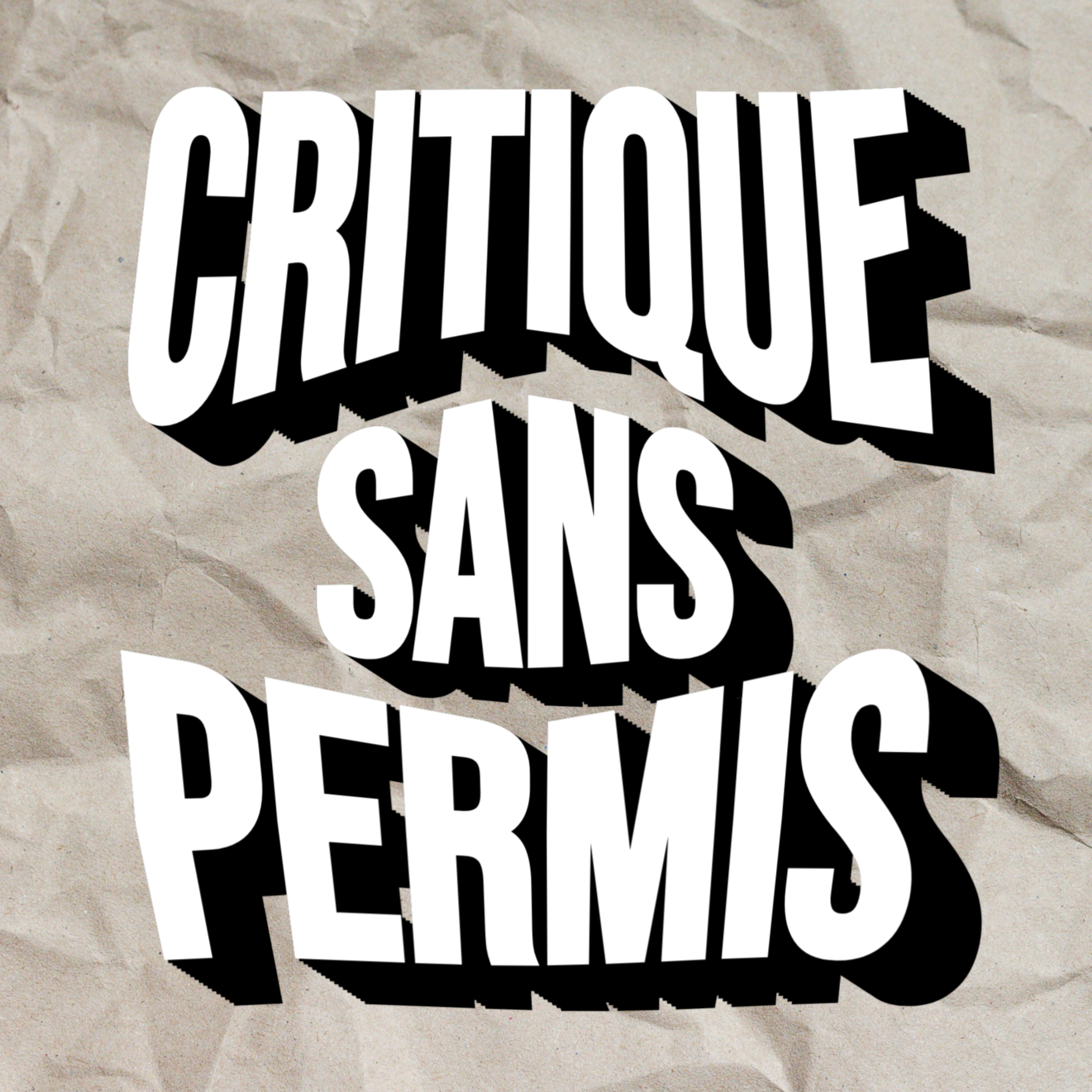 Critique Sans Permis podcast artwork