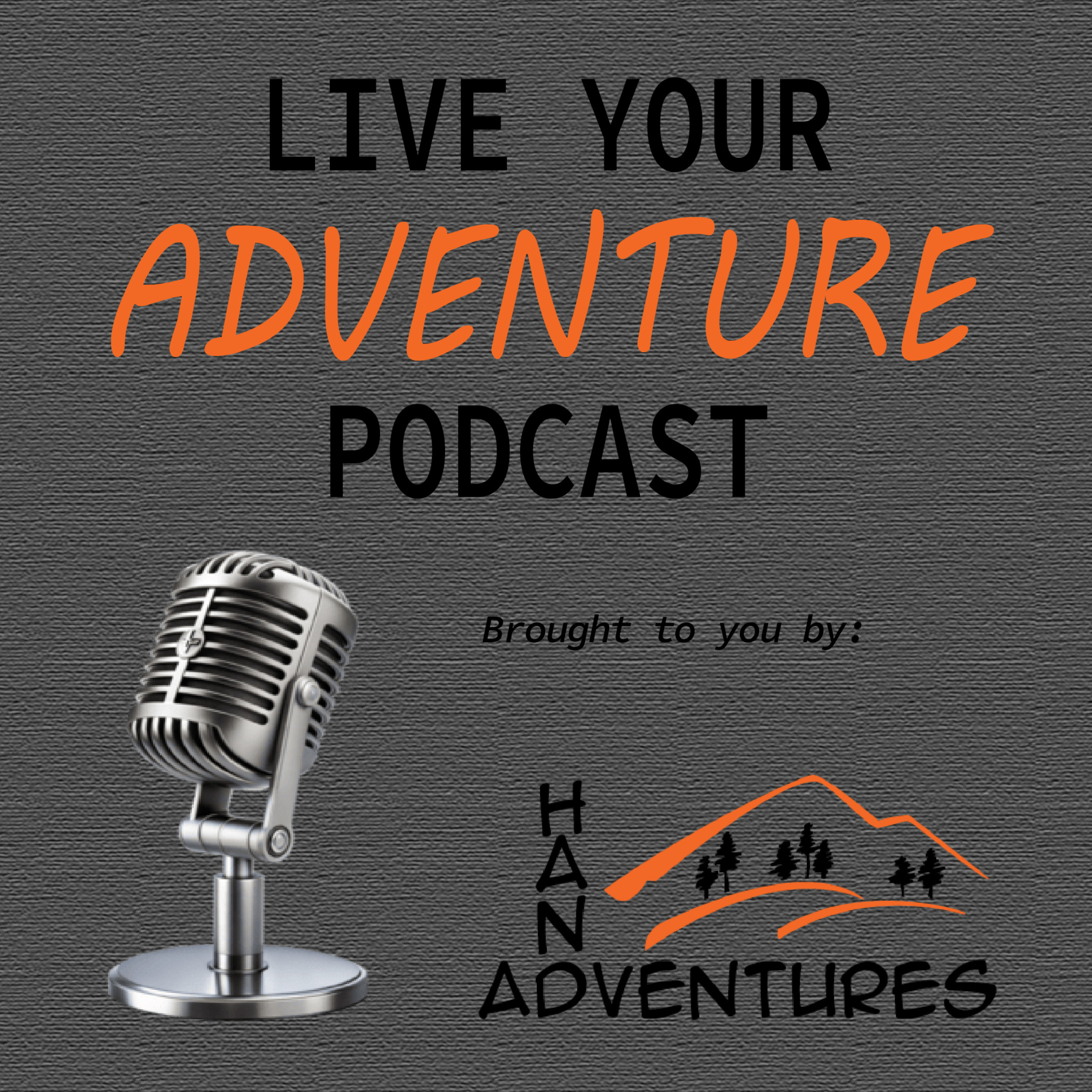 Live Your Adventure