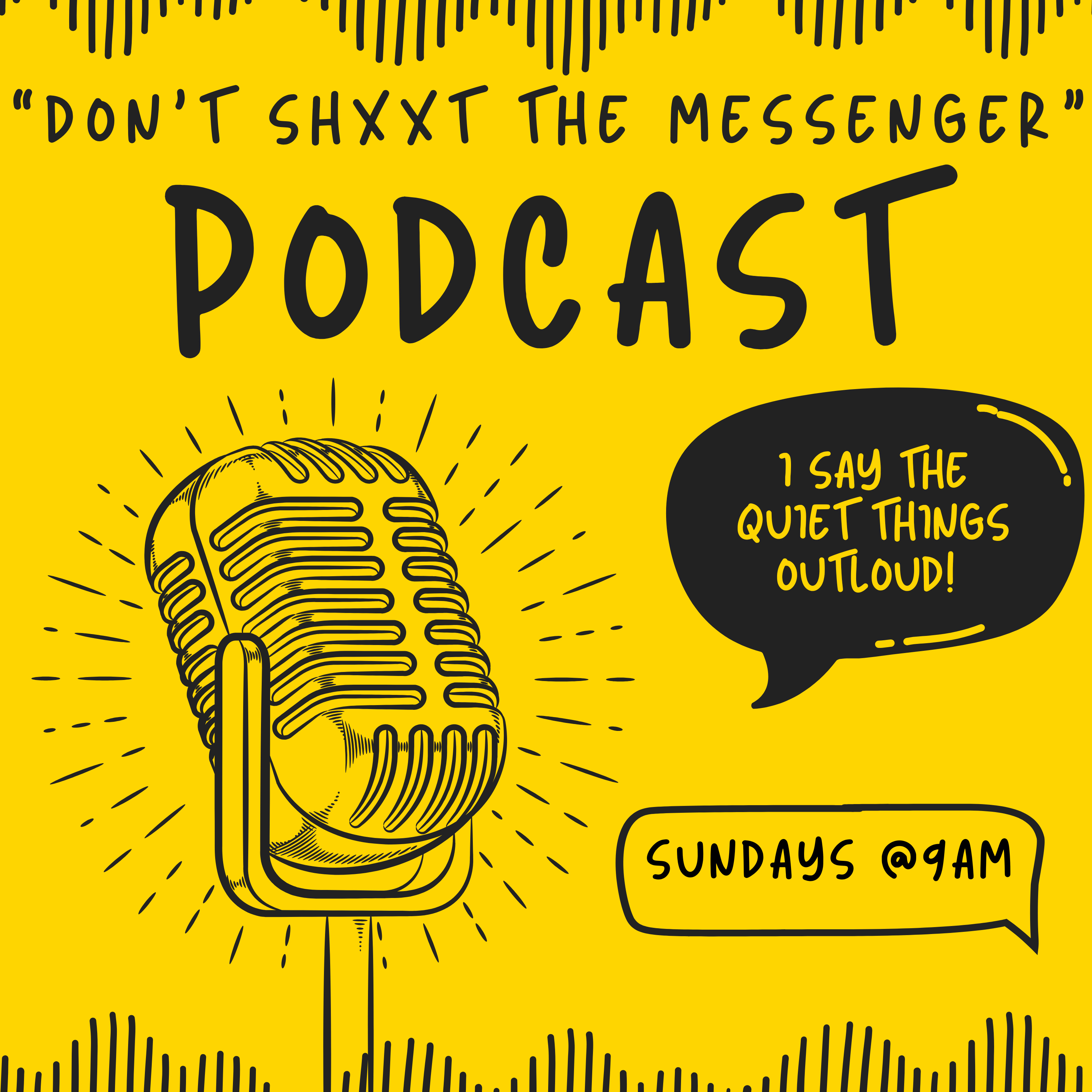 Don't Shxxt The Messenger podcast artwork