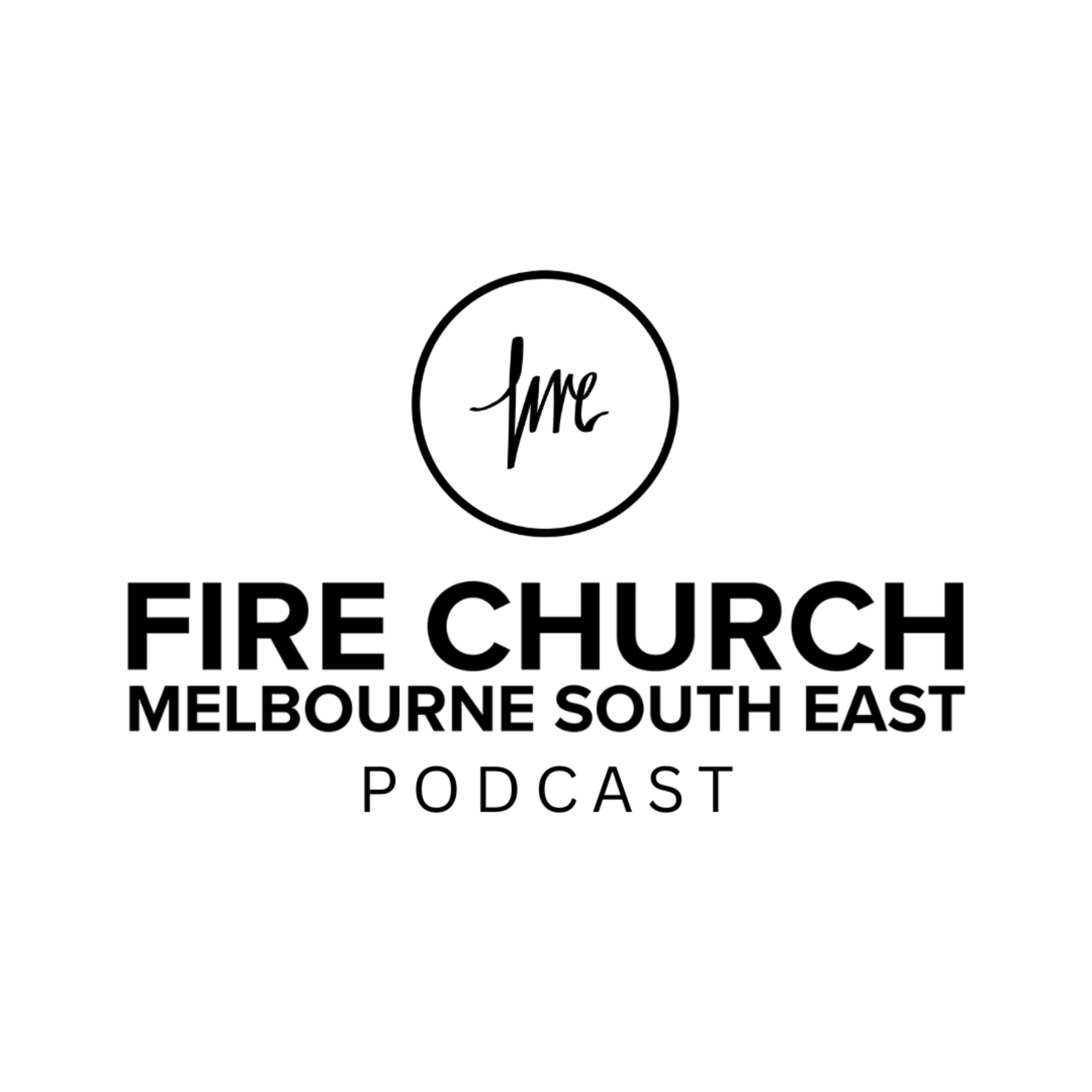 Fire Church MSE Podcast