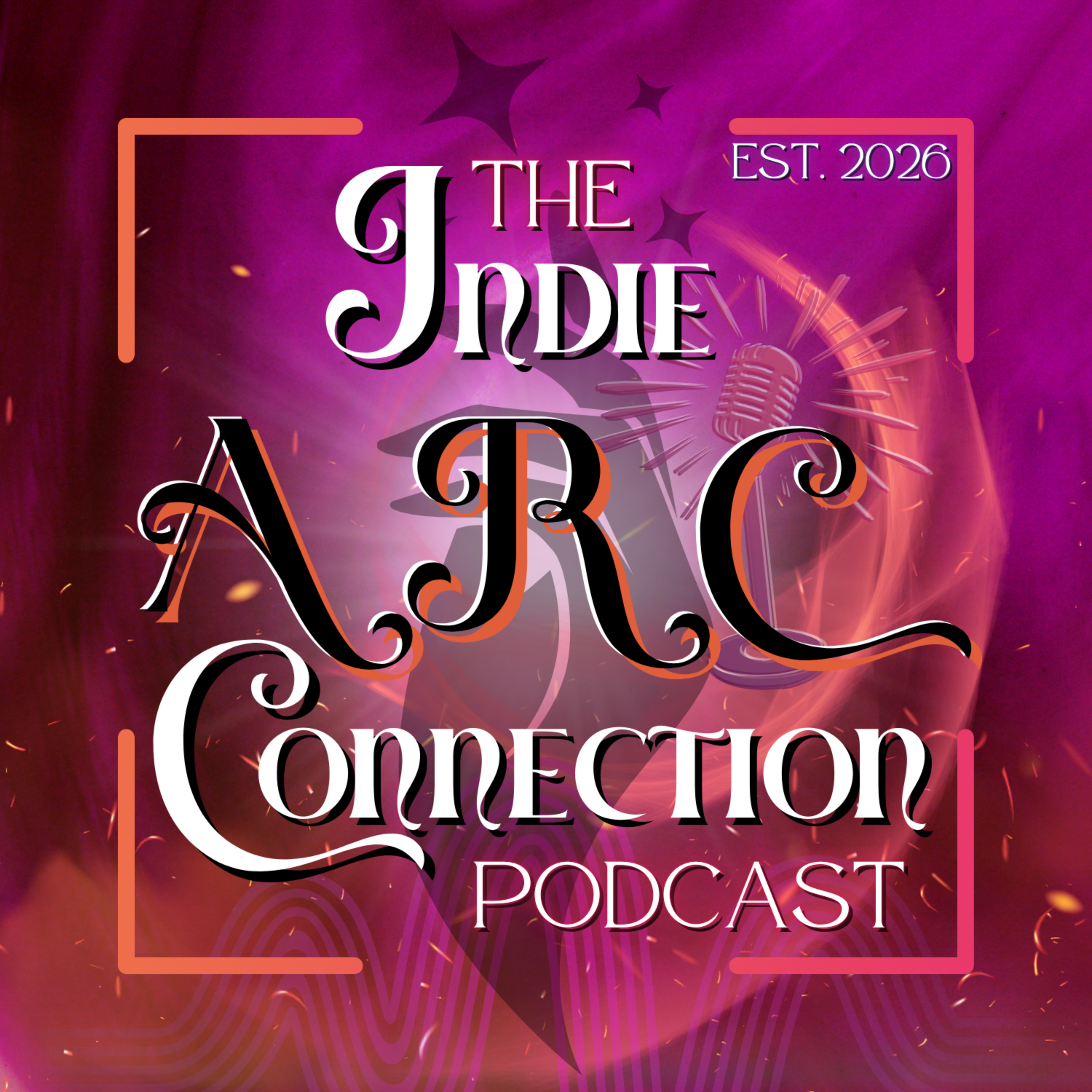 The Indie ARC Connection Podcast