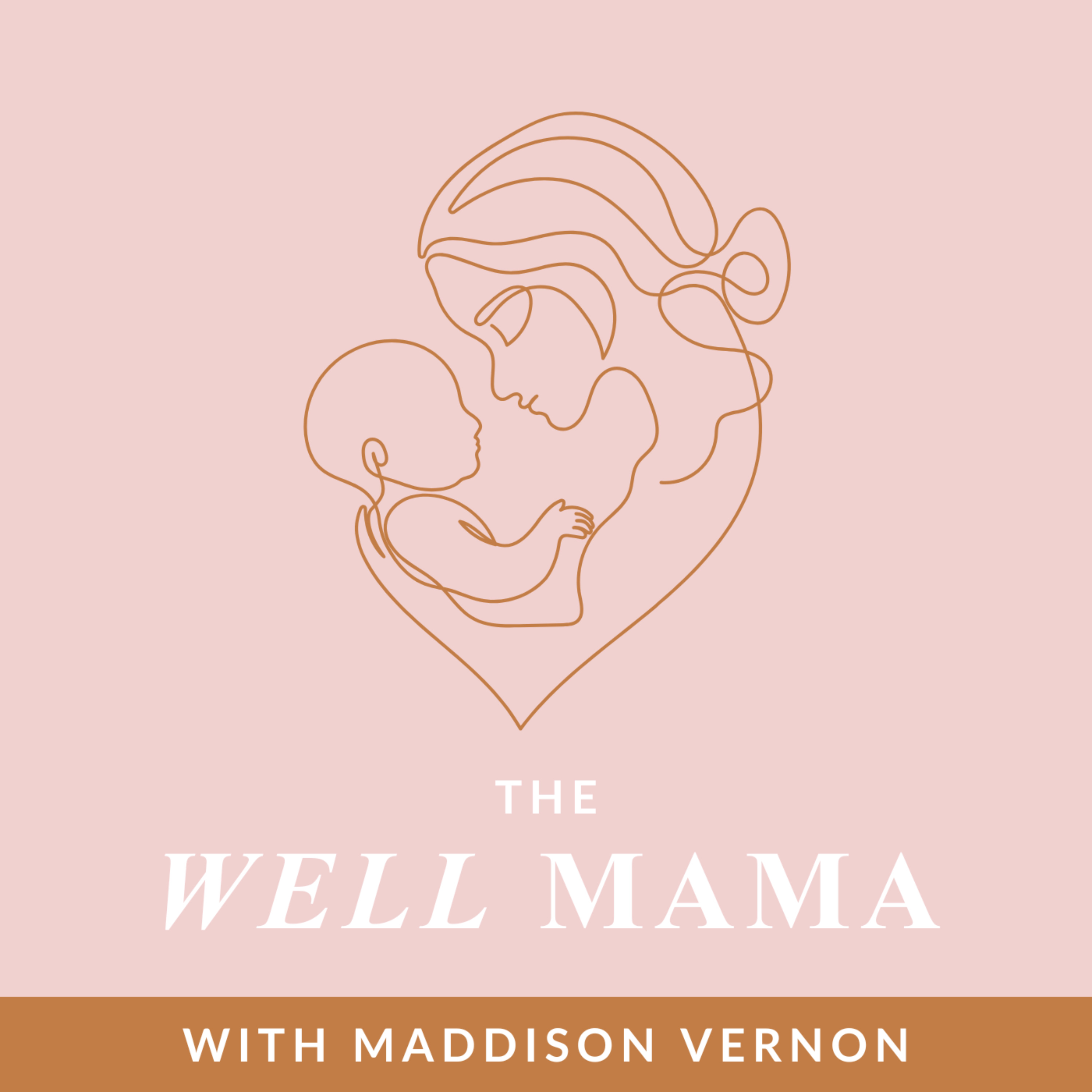 The Well Rested Mother podcast artwork
