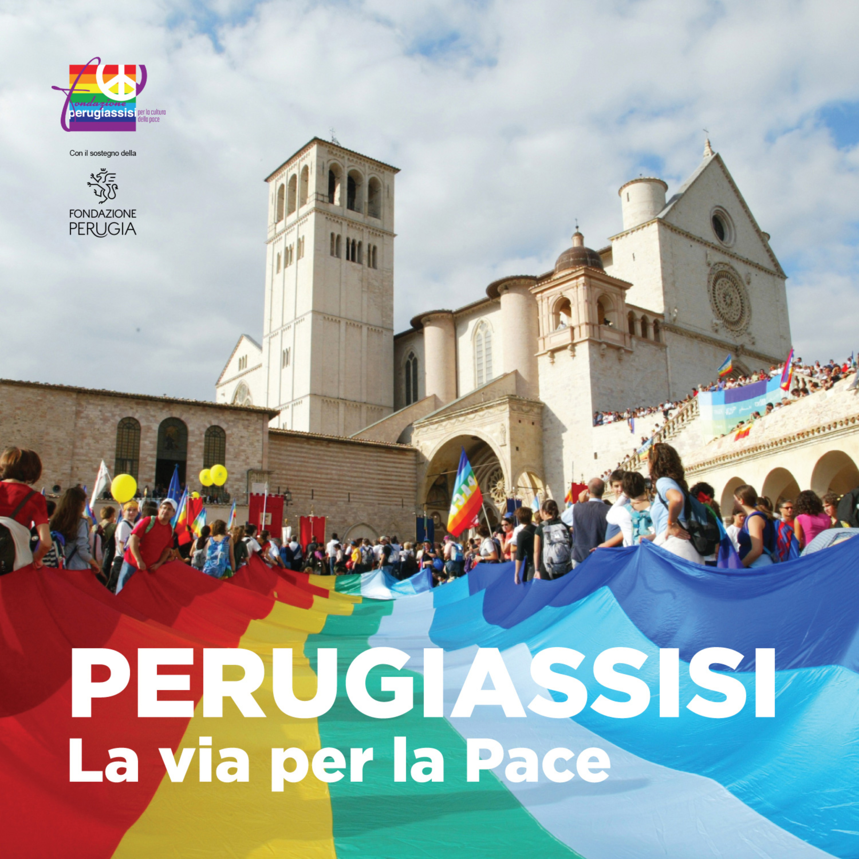 PerugiAssisi. La via per la pace