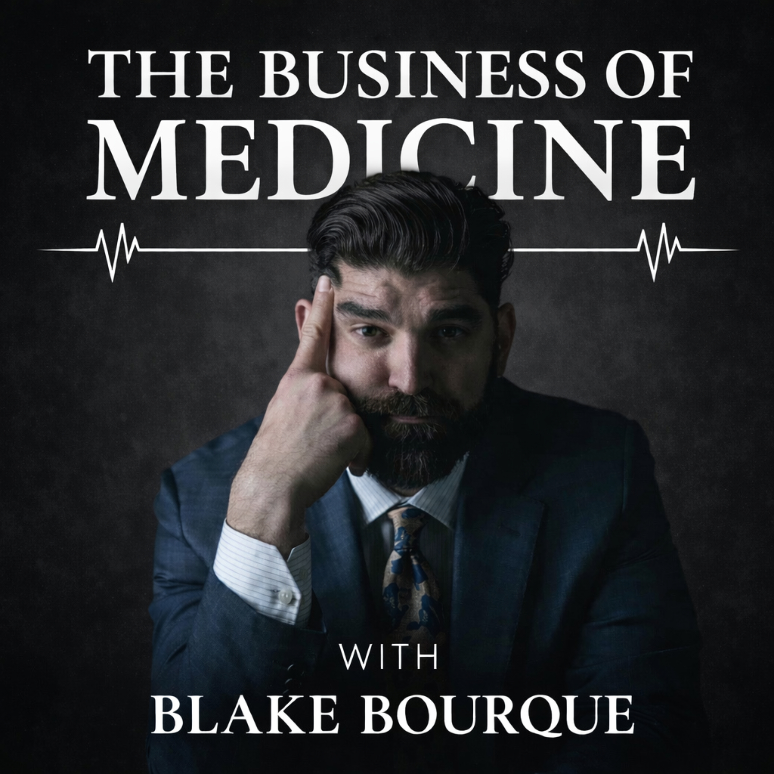 The Business of Medicine