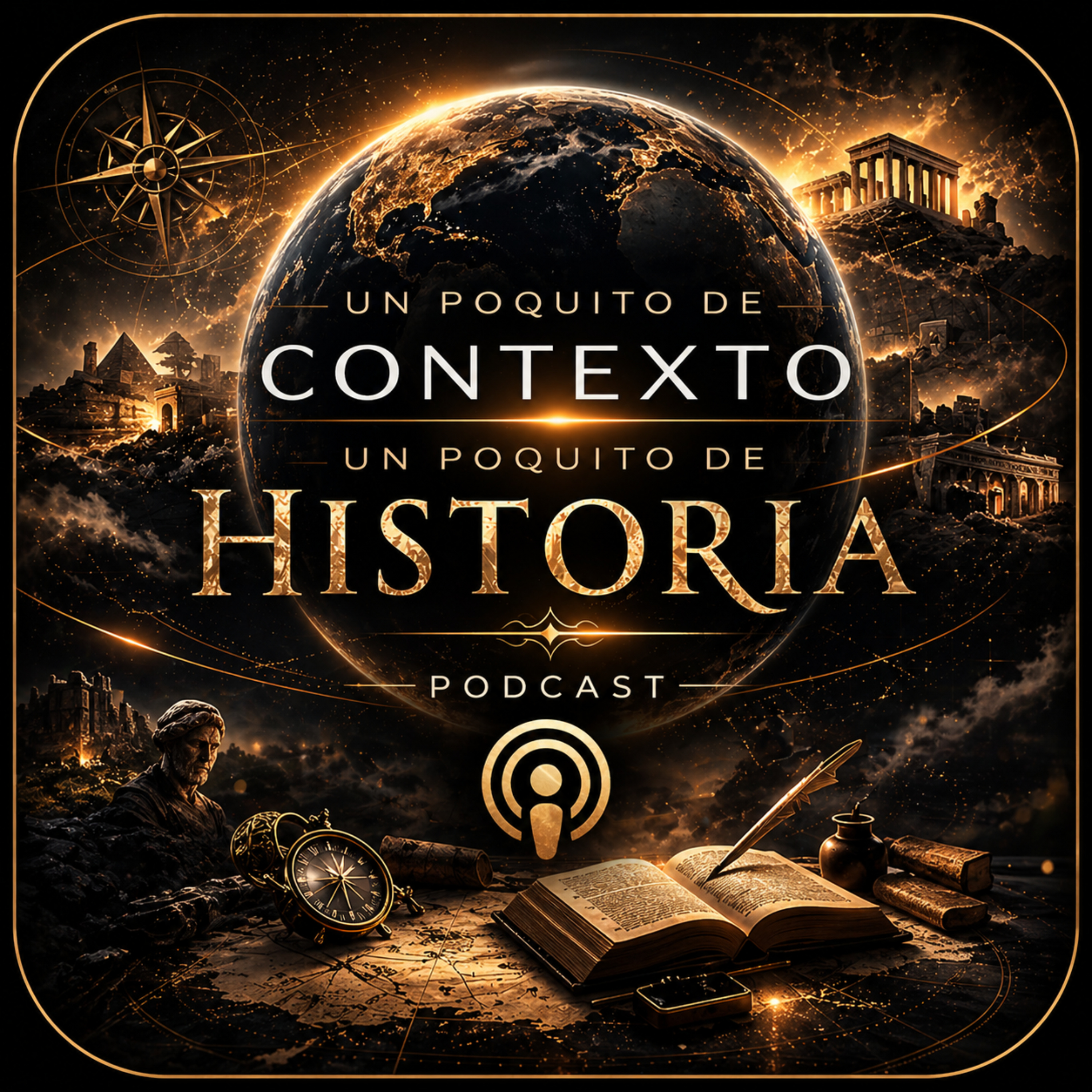 Un Poquito de Contexto, un Poquito de HISTORIA...