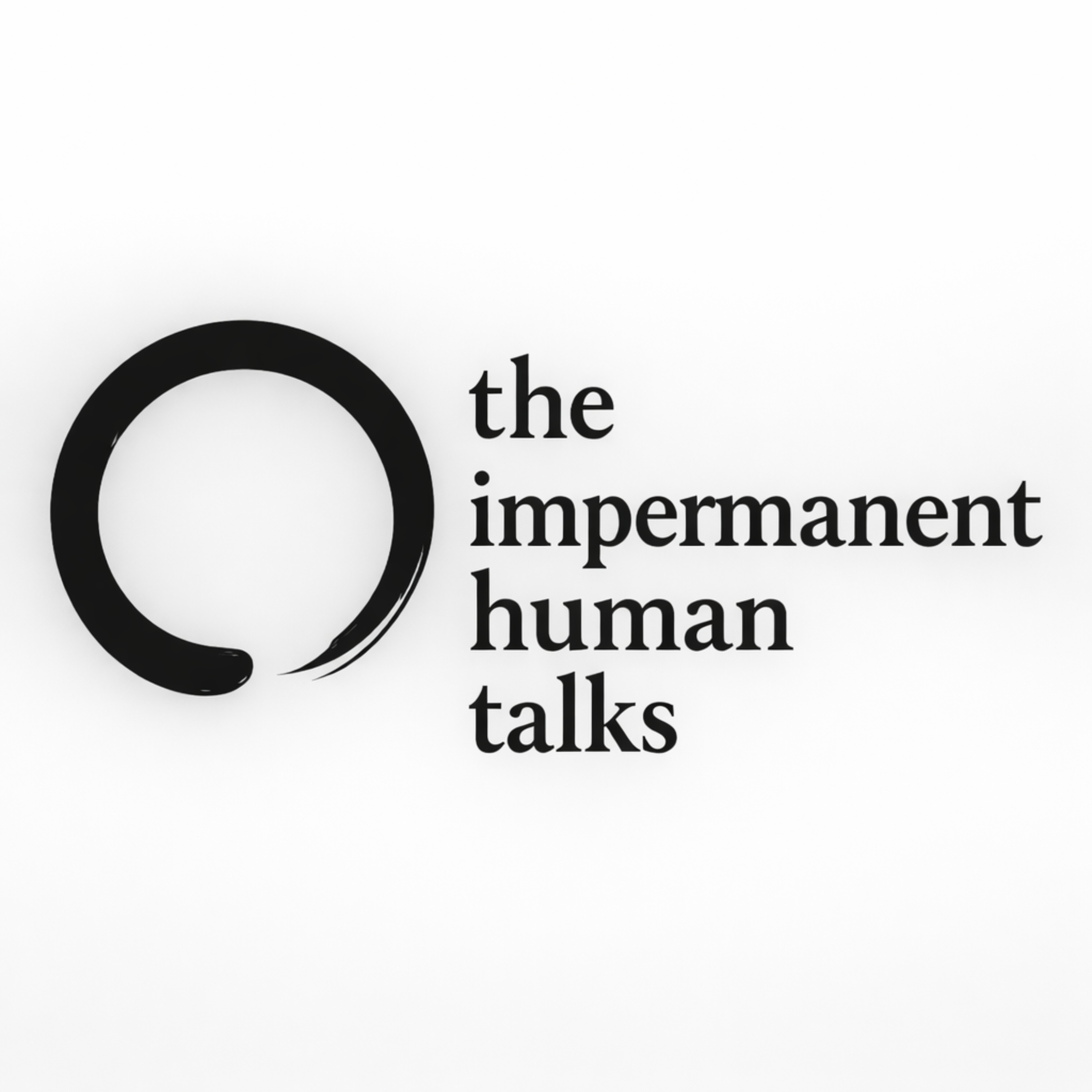 The Impermanent Human Talks podcast artwork