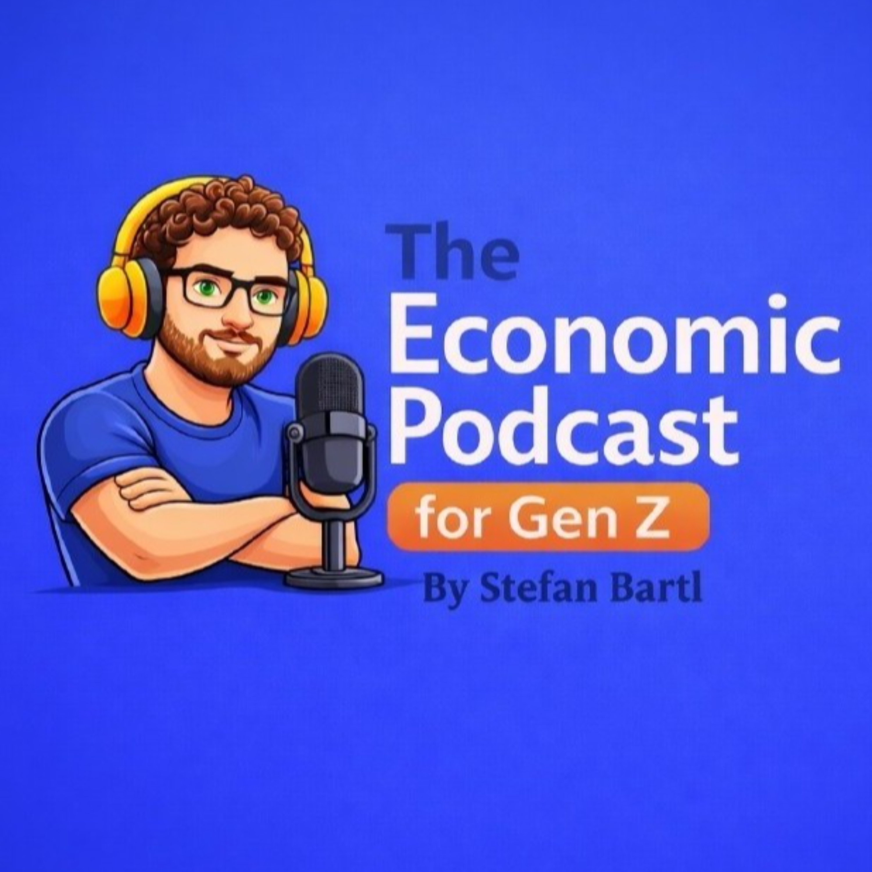 The Economic Podcast for Gen Z podcast artwork