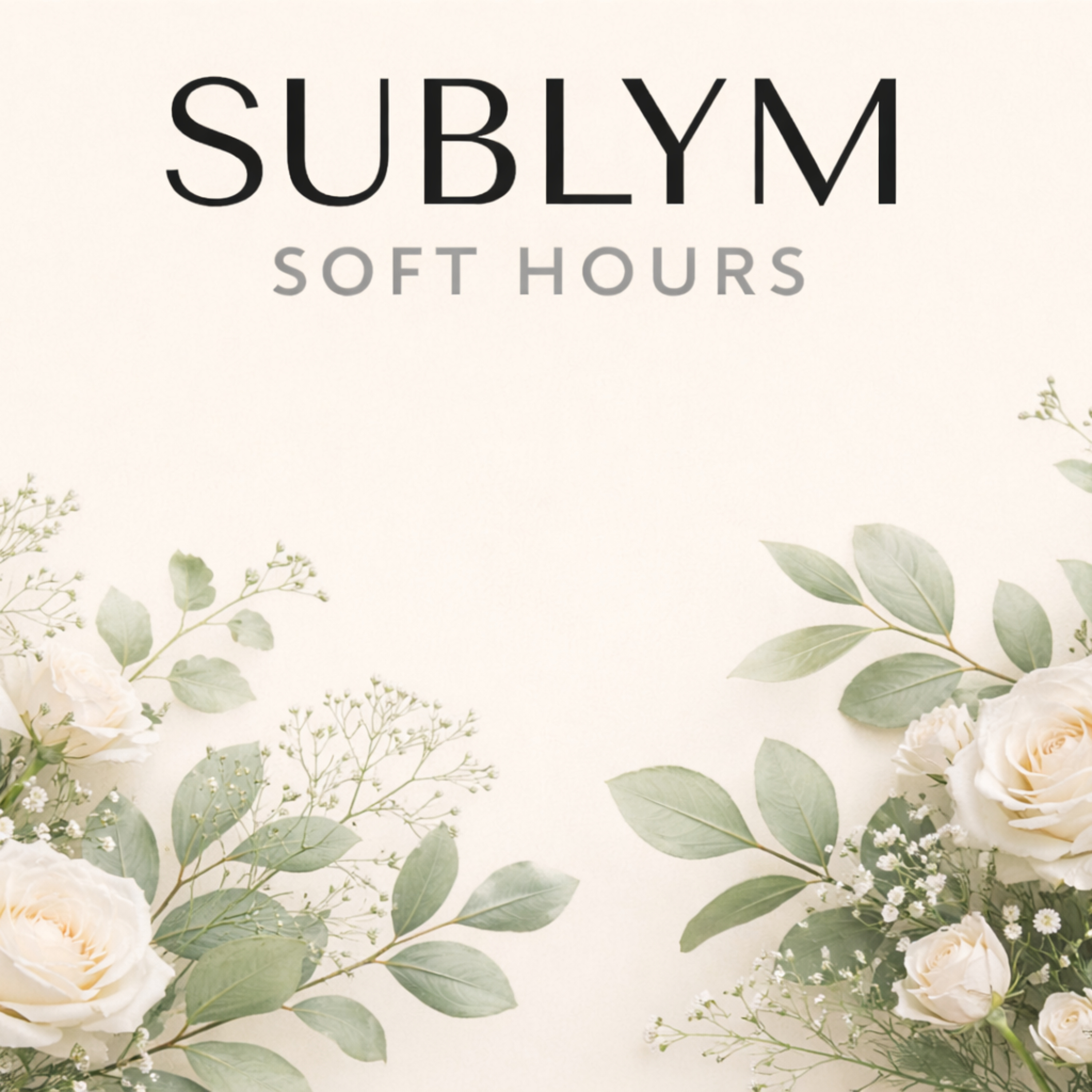 Sublym soft hours