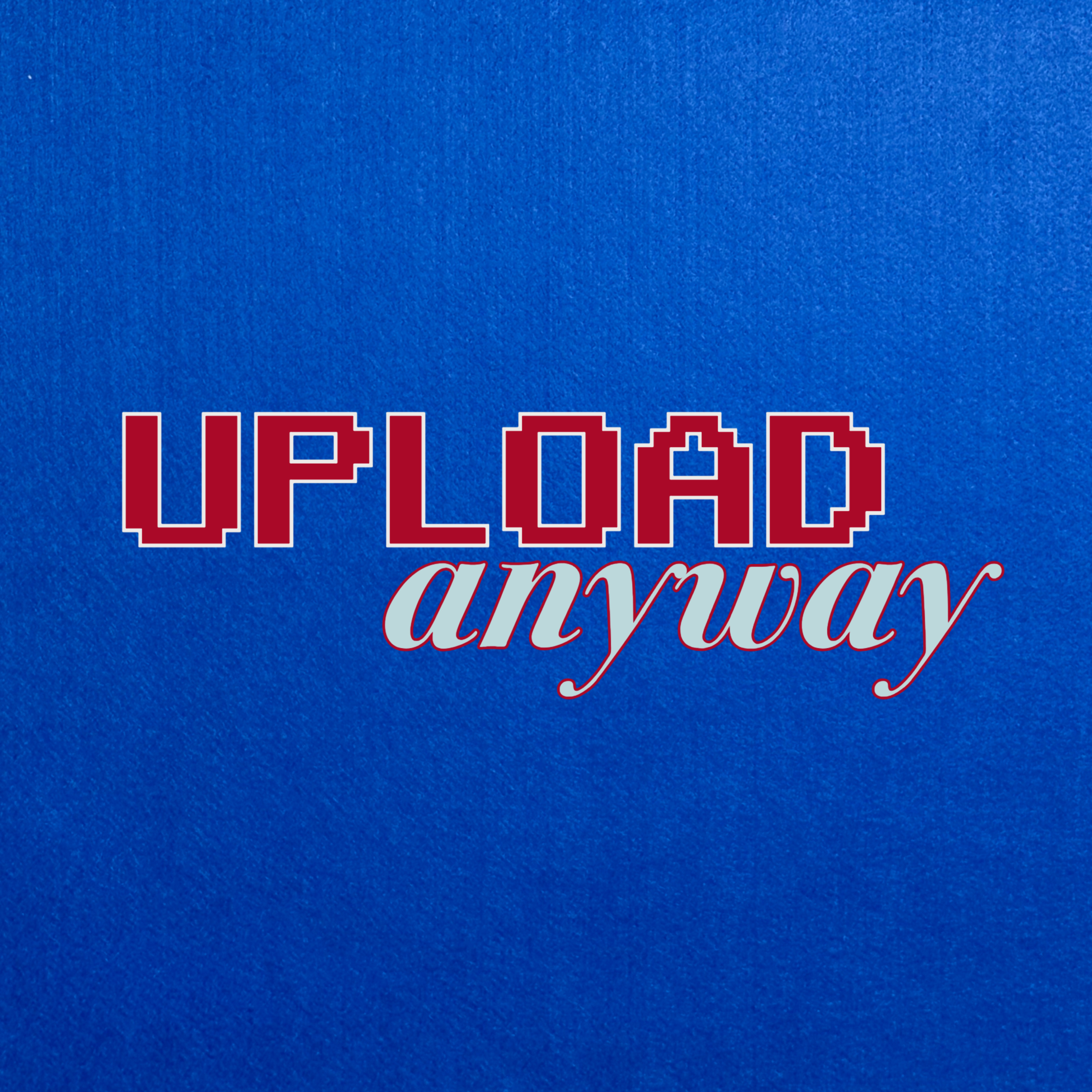 Upload Anway