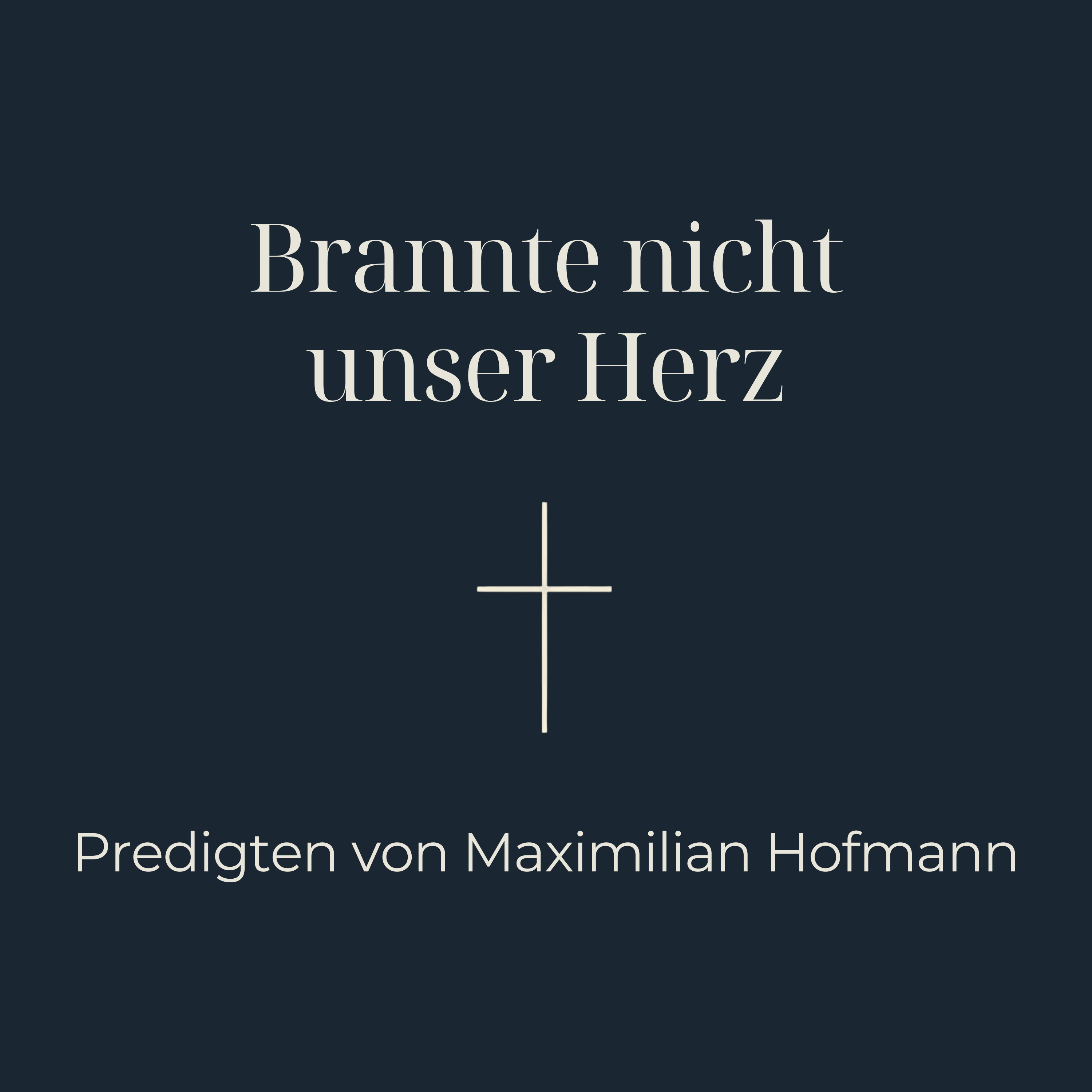 Brannte nicht unser Herz