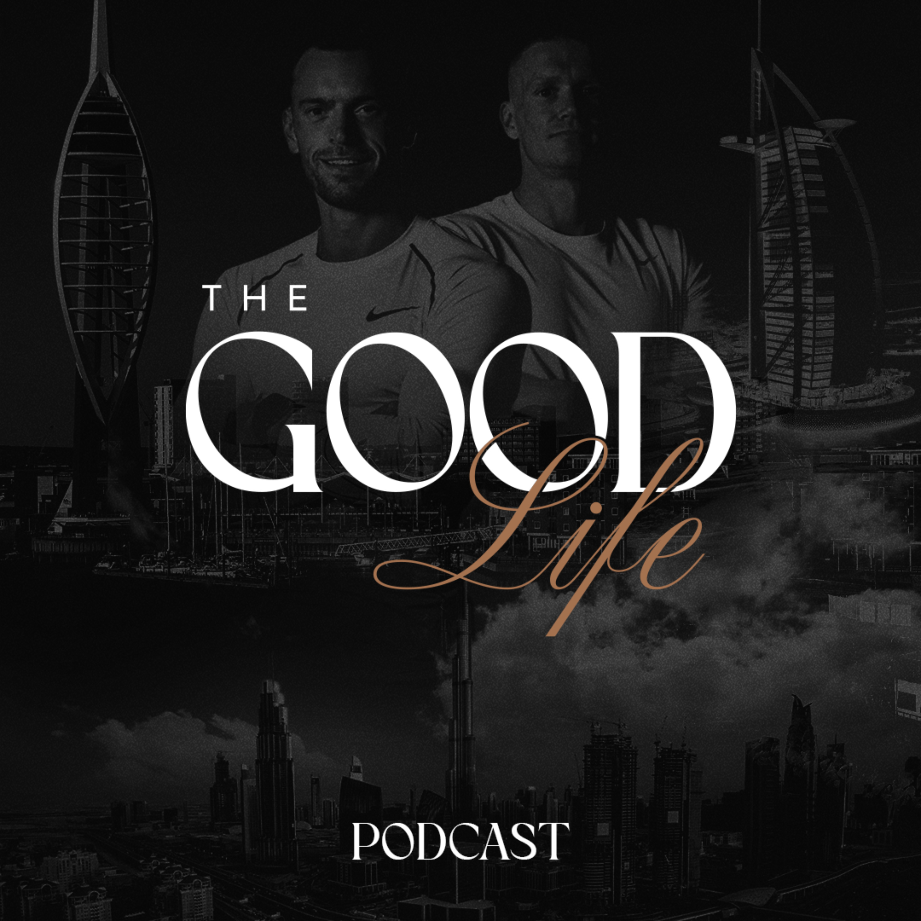 The Good Life Podcast