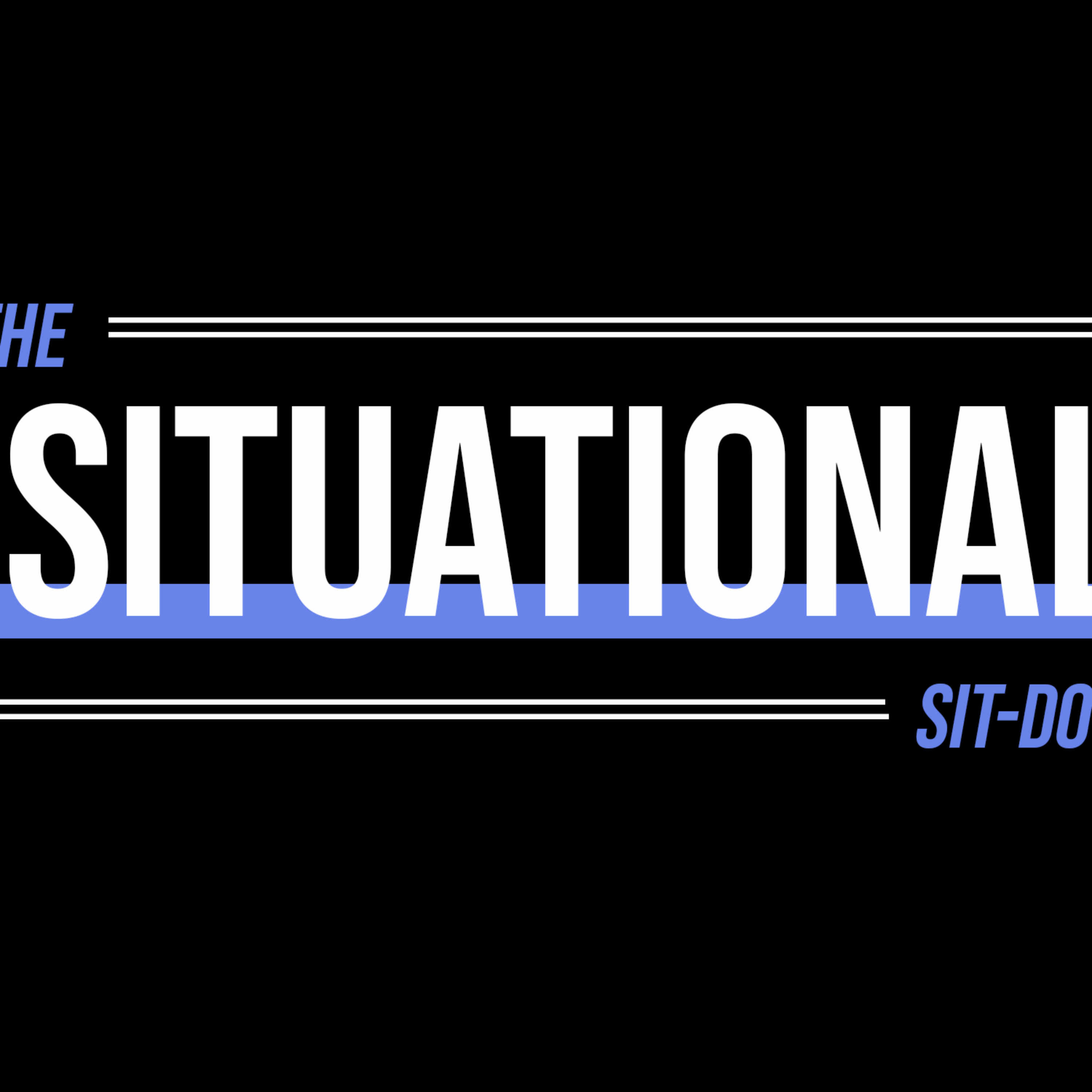 The Situational Sitdown