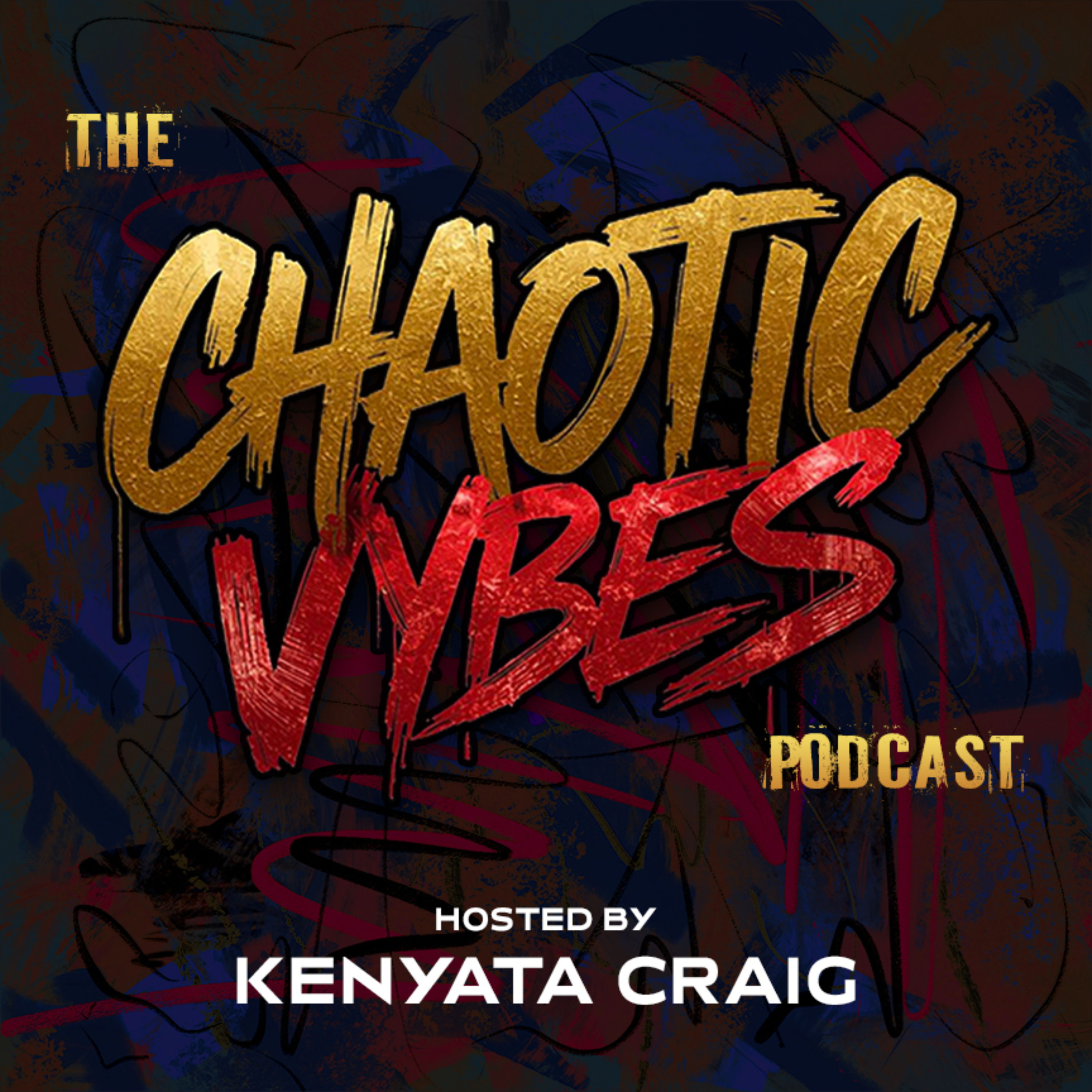 Chaotic Vybes Podcast podcast artwork