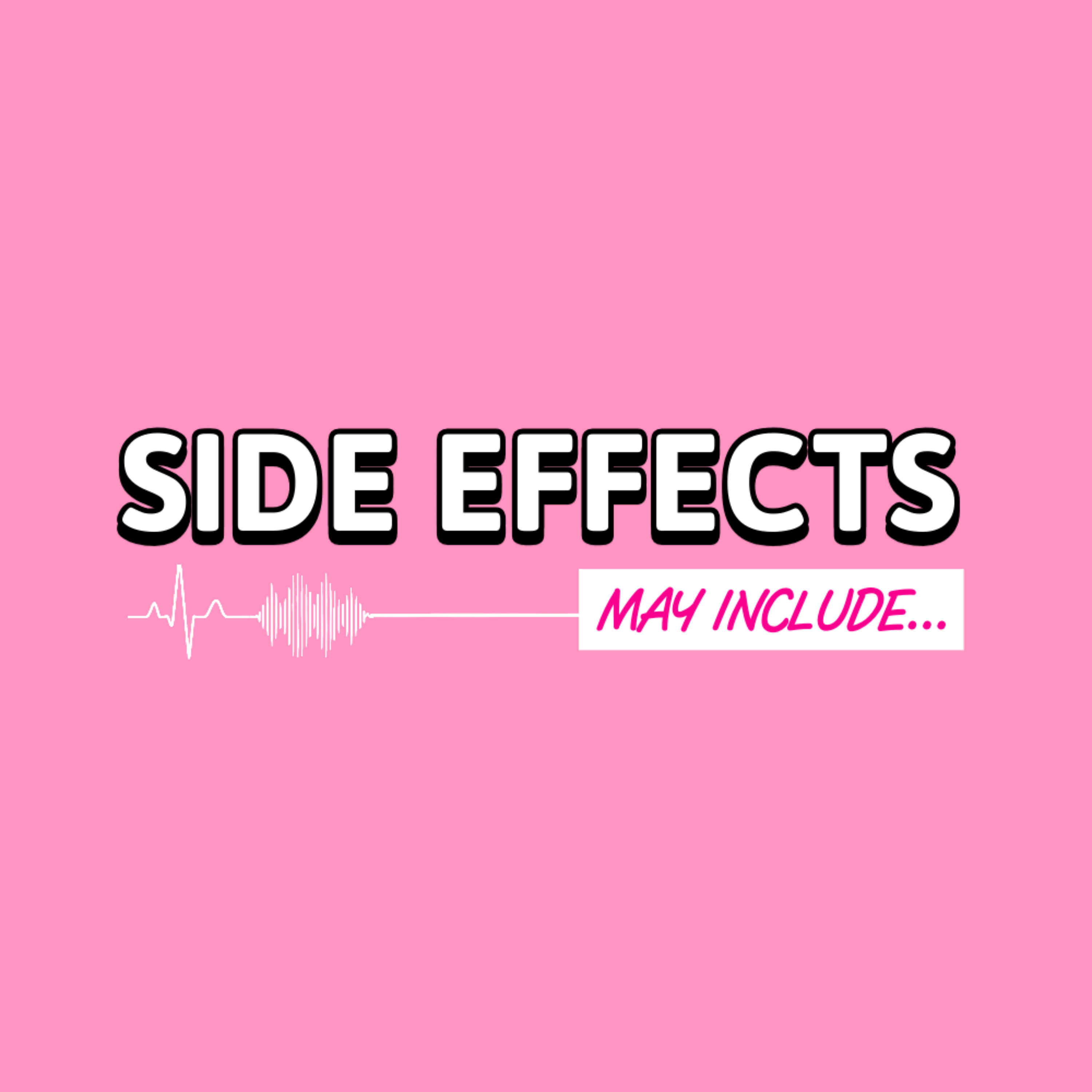 Side Effects May Include podcast artwork