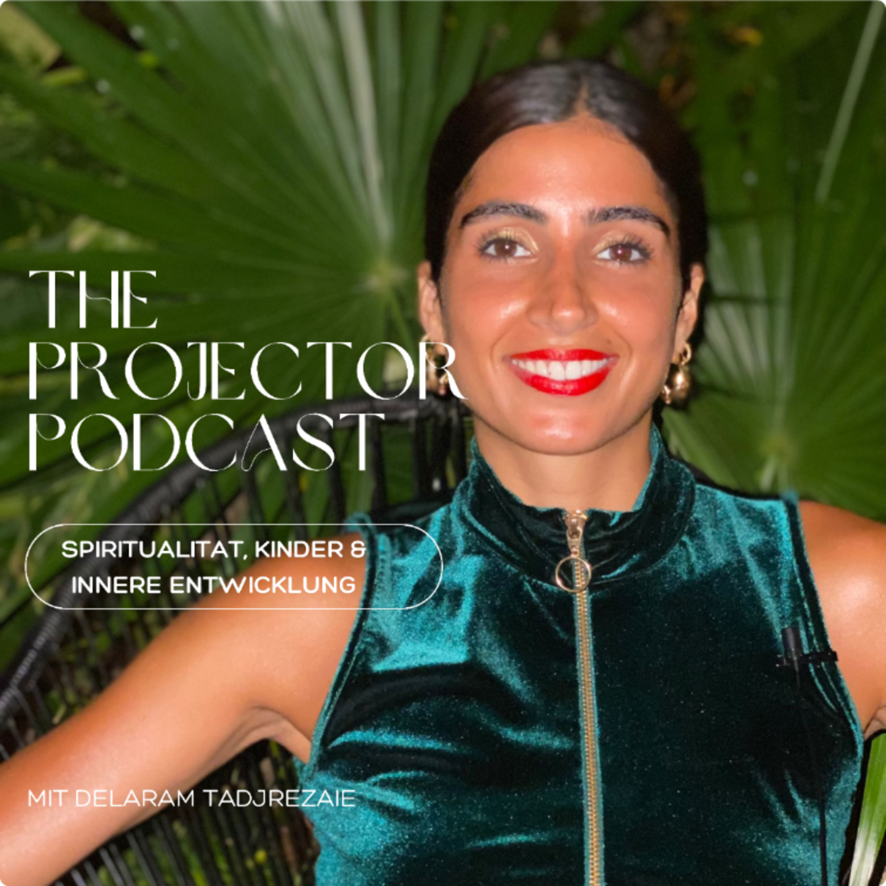 The Projector Podcast - Spiritualität, Kinder & innere Entwicklung