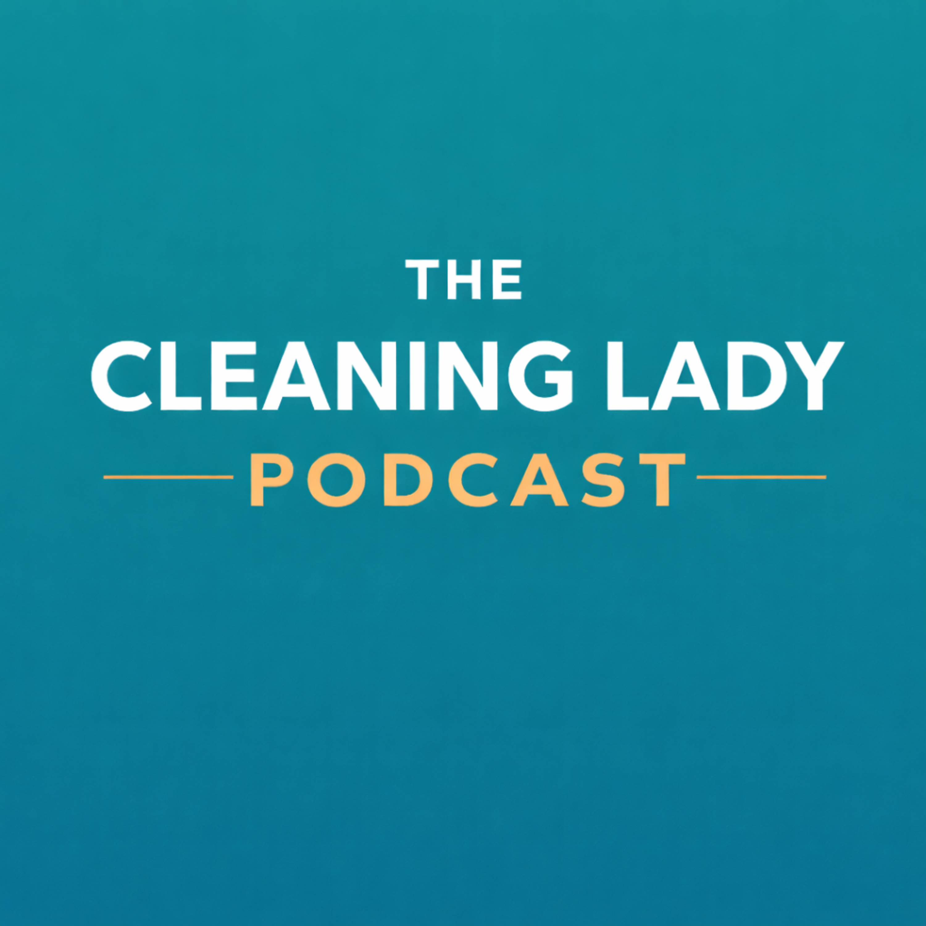 The Cleaning Lady Podcast podcast artwork