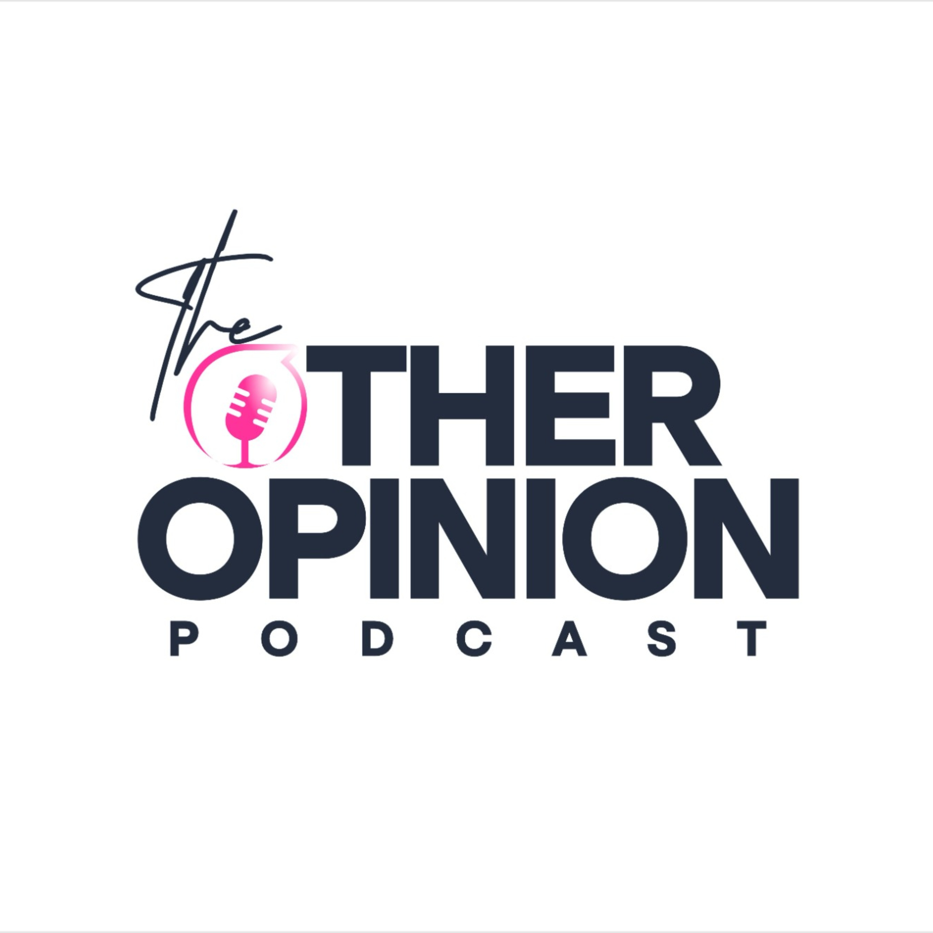 The Other Opinion Podcast